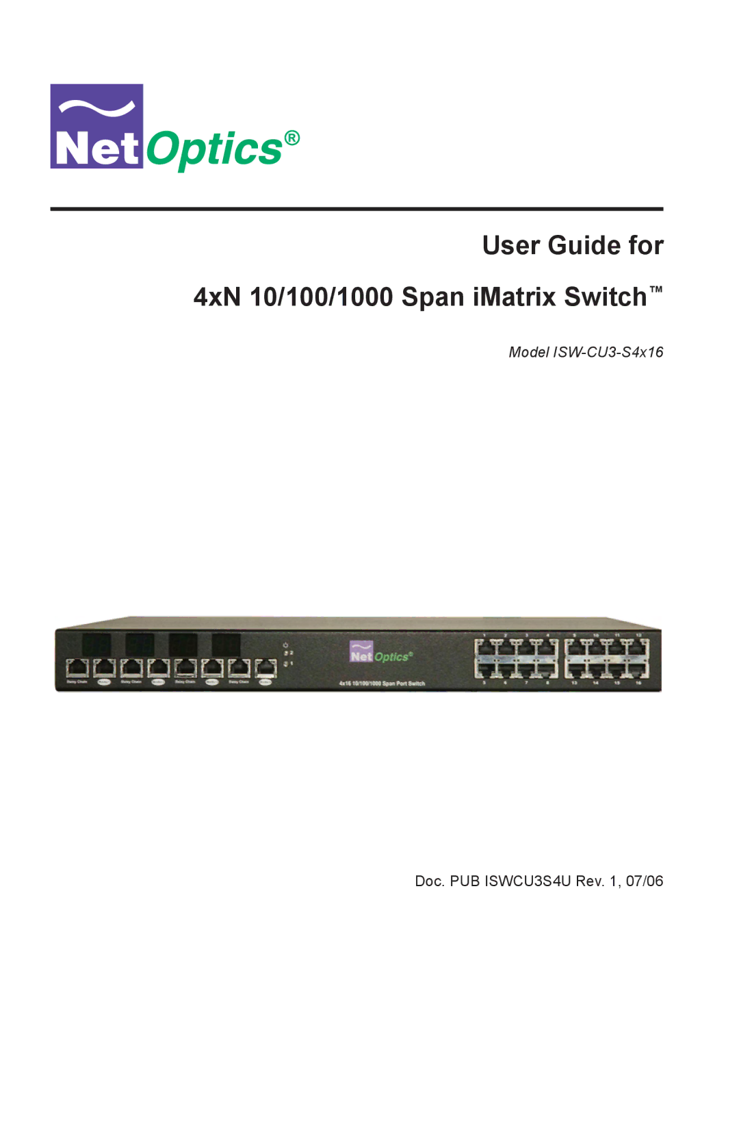 Net Optics 4xN1000 manual User Guide for 4xN 10/100/1000 Span iMatrix Switch 