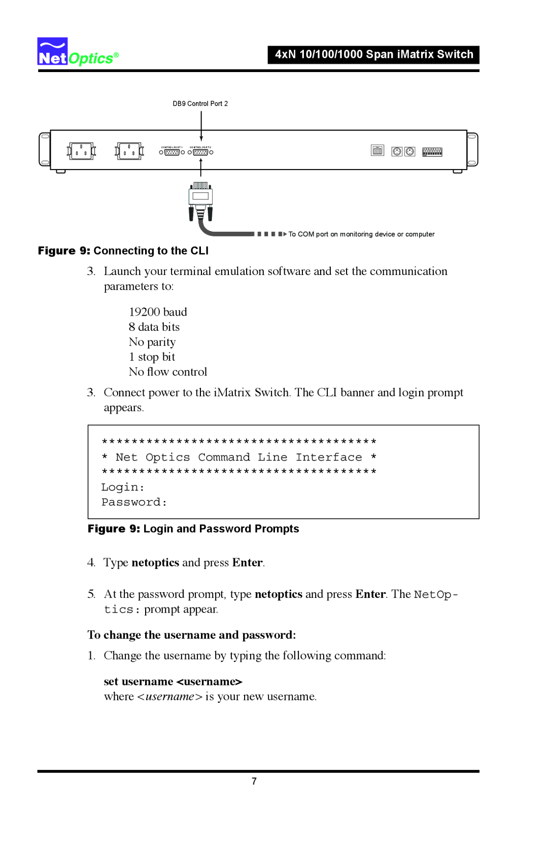 Net Optics 4xN 10, 4xN1000 manual To change the username and password, Set username username 