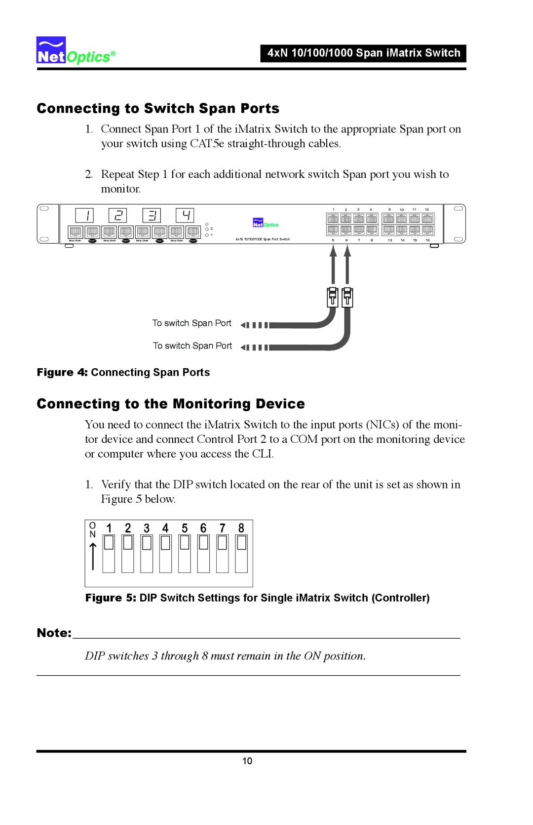 Net Optics 4xN 10, 4xN1000 manual Connecting to Switch Span Ports, Connecting to the Monitoring Device, 3 4 5 6 7 