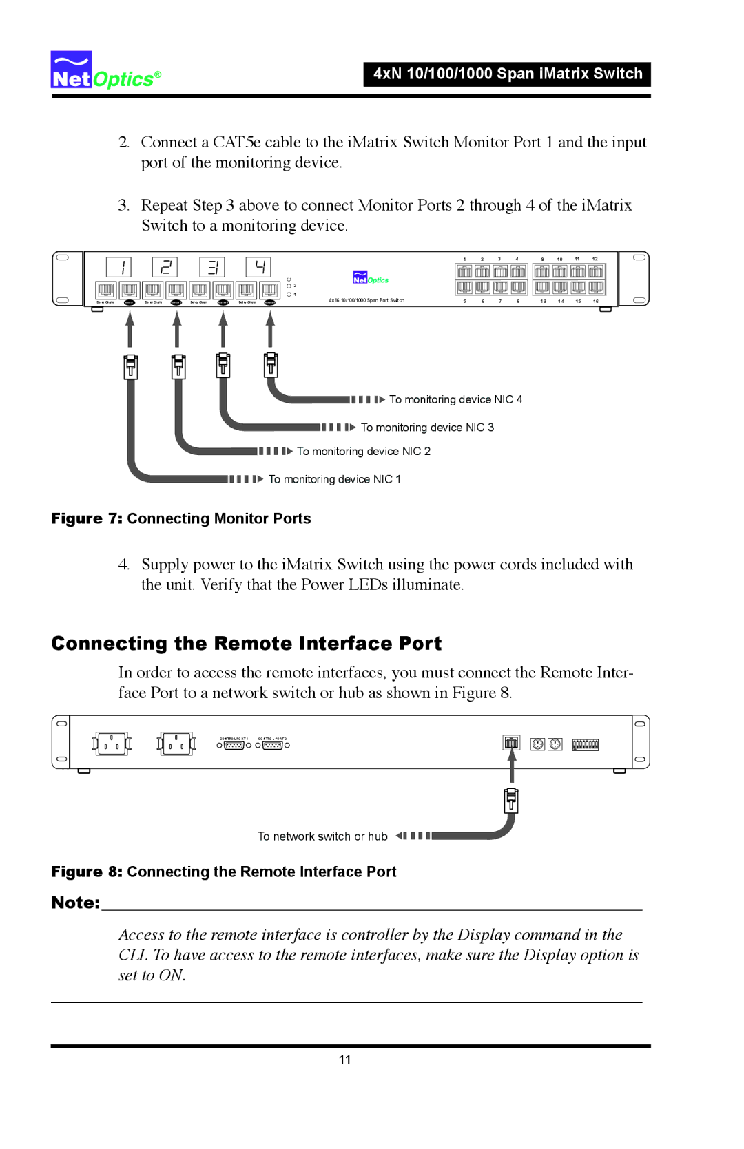 Net Optics 4xN1000, 4xN 10 manual Connecting the Remote Interface Port, Connecting Monitor Ports 
