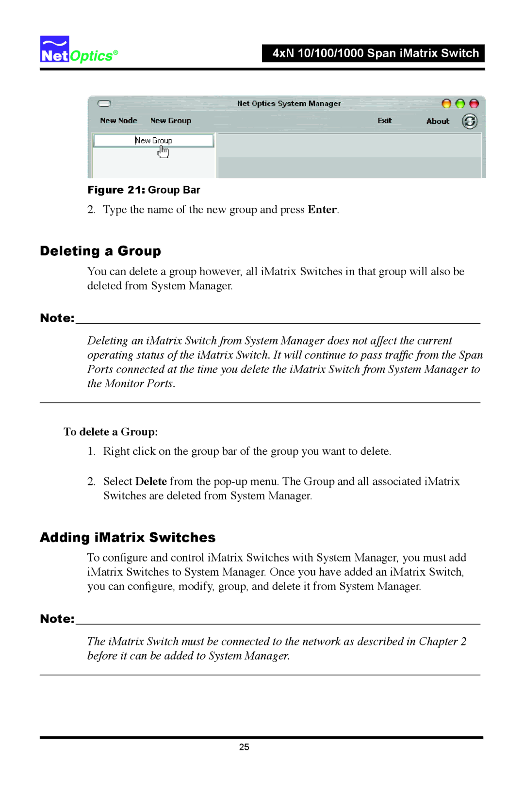 Net Optics 4xN 10, 4xN1000 manual Deleting a Group, Adding iMatrix Switches, To delete a Group 