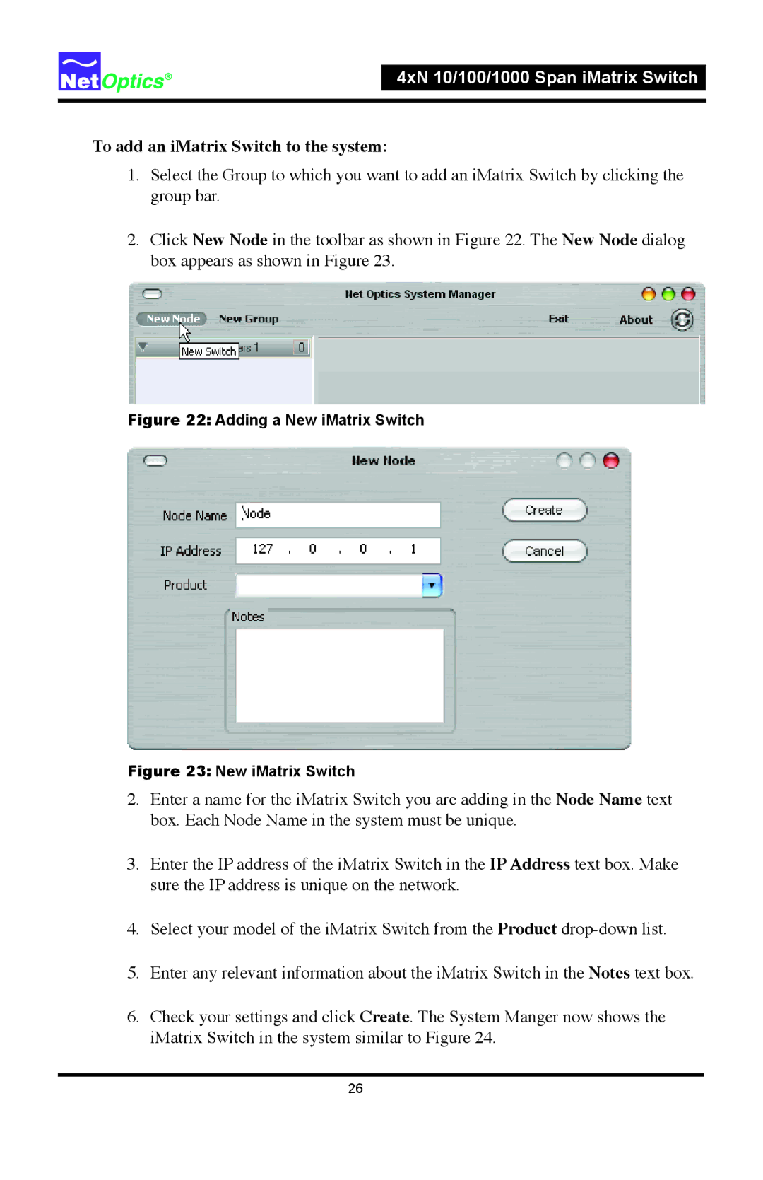 Net Optics 4xN1000, 4xN 10 manual To add an iMatrix Switch to the system, Adding a New iMatrix Switch 