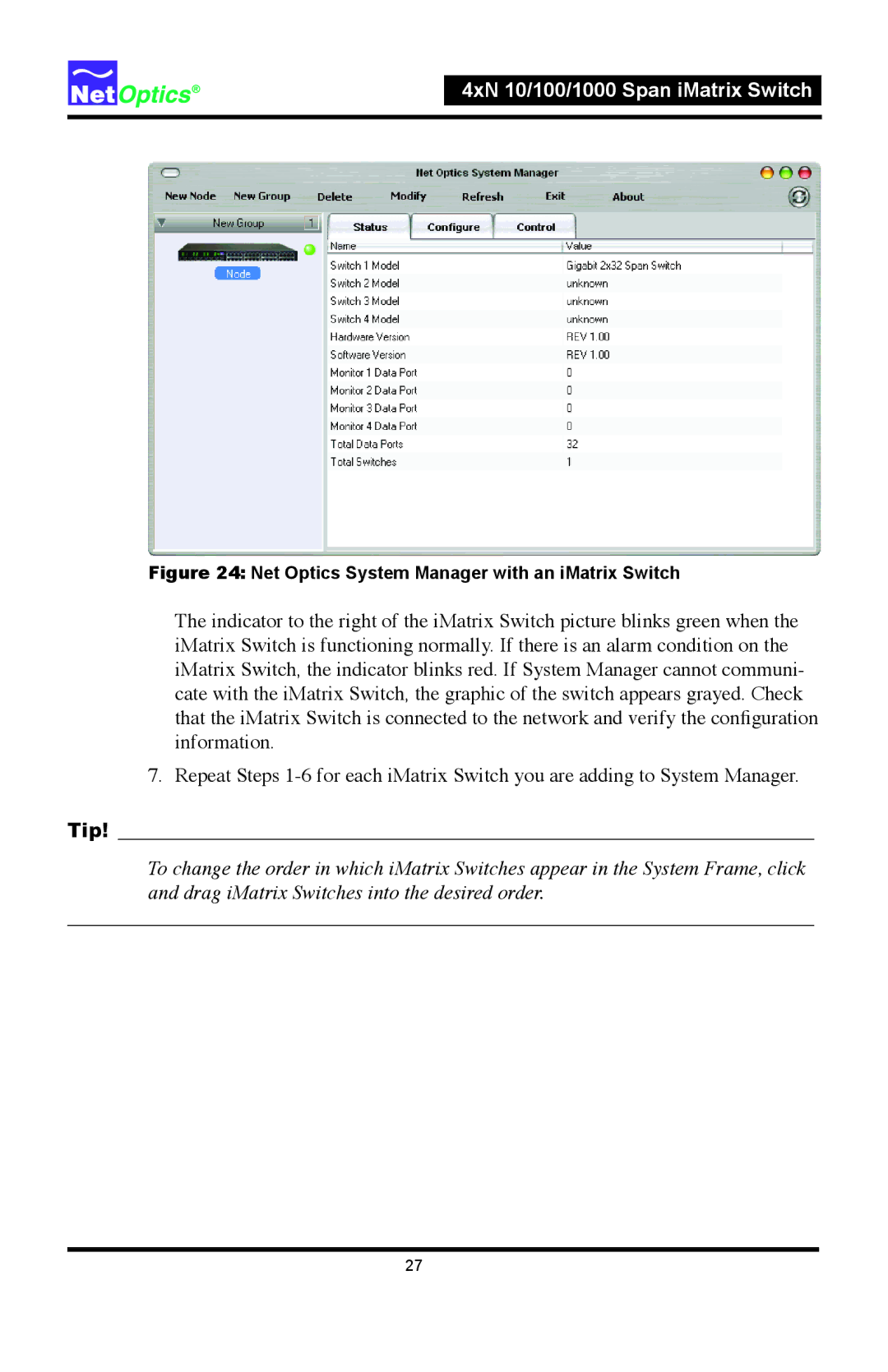 Net Optics 4xN1000, 4xN 10 manual Net Optics System Manager with an iMatrix Switch 