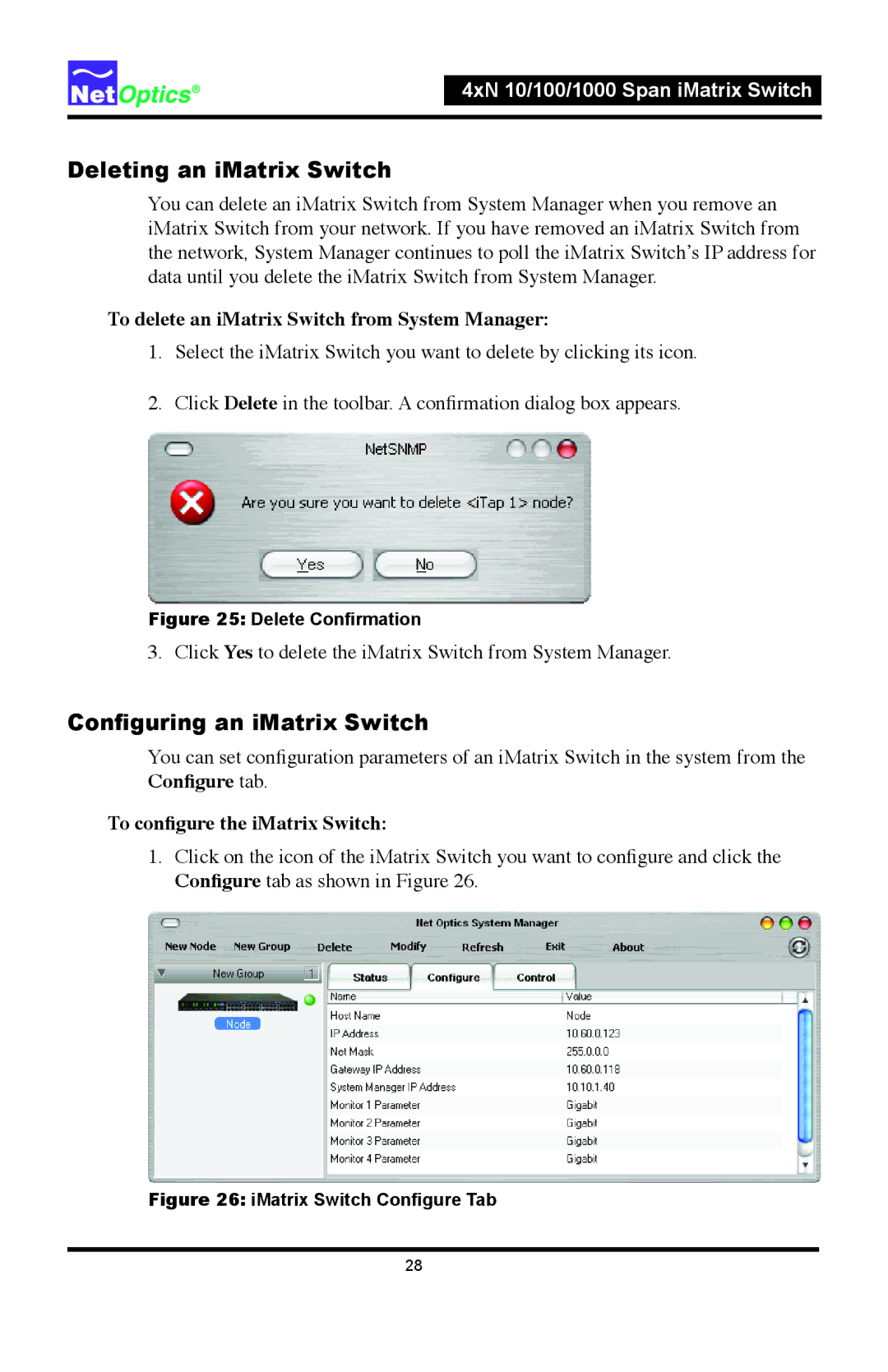 Net Optics 4xN 10, 4xN1000 Deleting an iMatrix Switch, Conﬁguring an iMatrix Switch, To conﬁgure the iMatrix Switch 