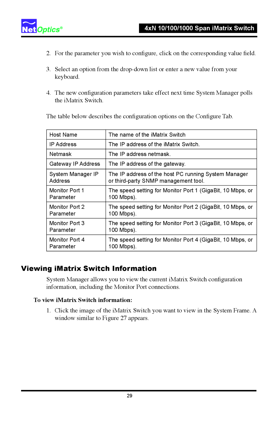 Net Optics 4xN1000, 4xN 10 manual Viewing iMatrix Switch Information, To view iMatrix Switch information 