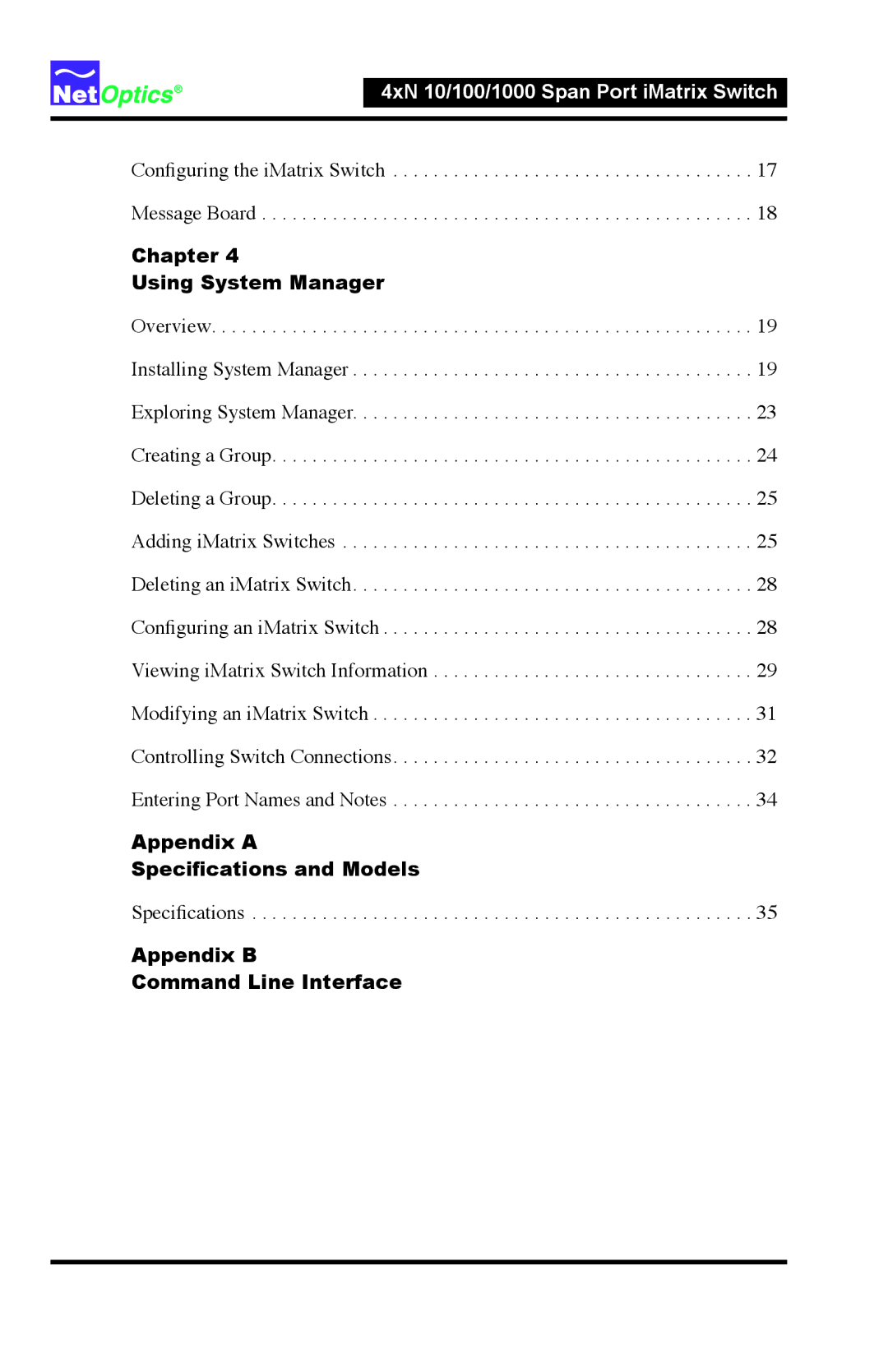 Net Optics 4xN1000 Chapter Using System Manager, Appendix a Speciﬁcations and Models, Appendix B Command Line Interface 