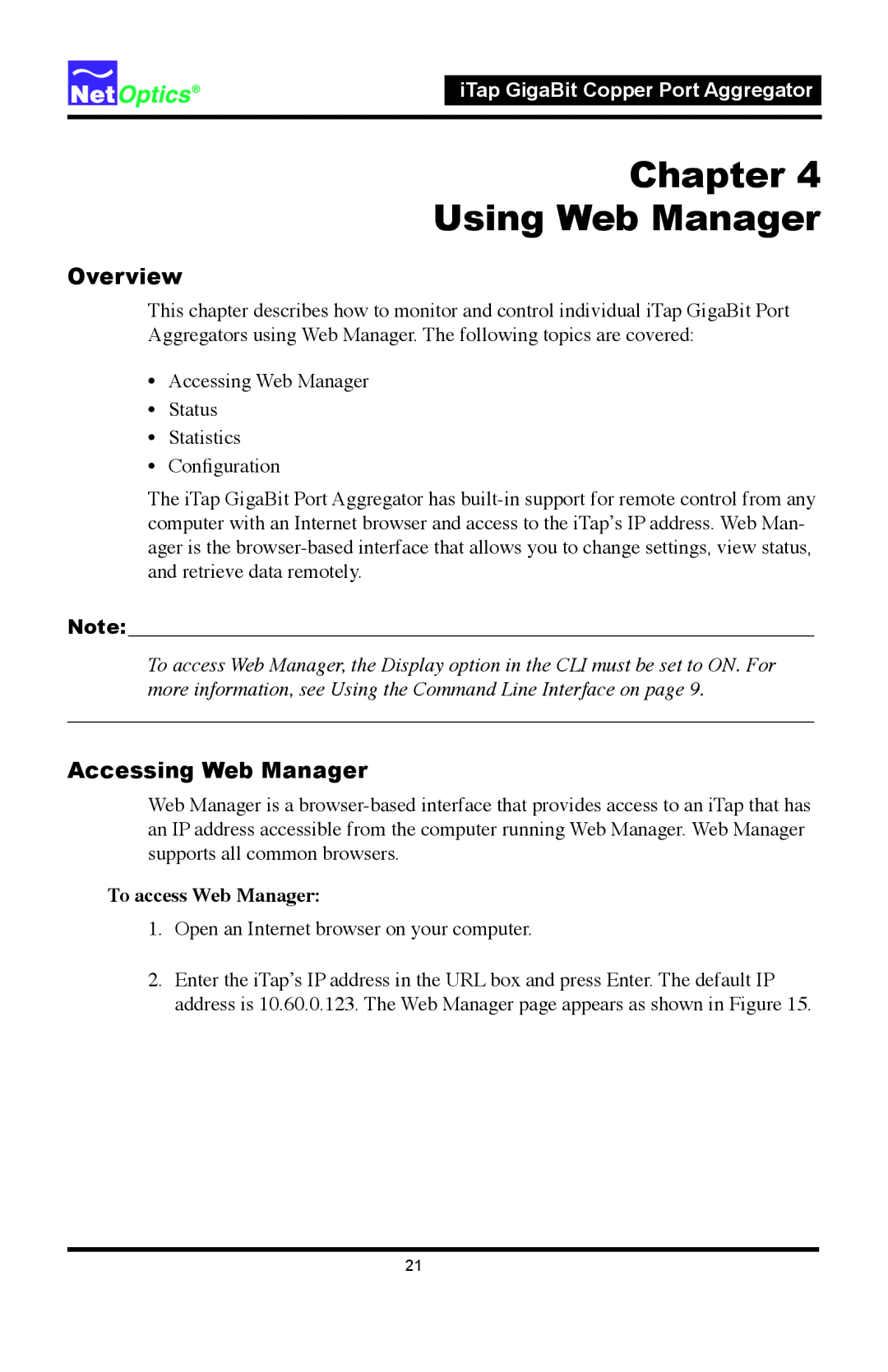 Net Optics 96547iTP, 96542iTP manual Accessing Web Manager, To access Web Manager 