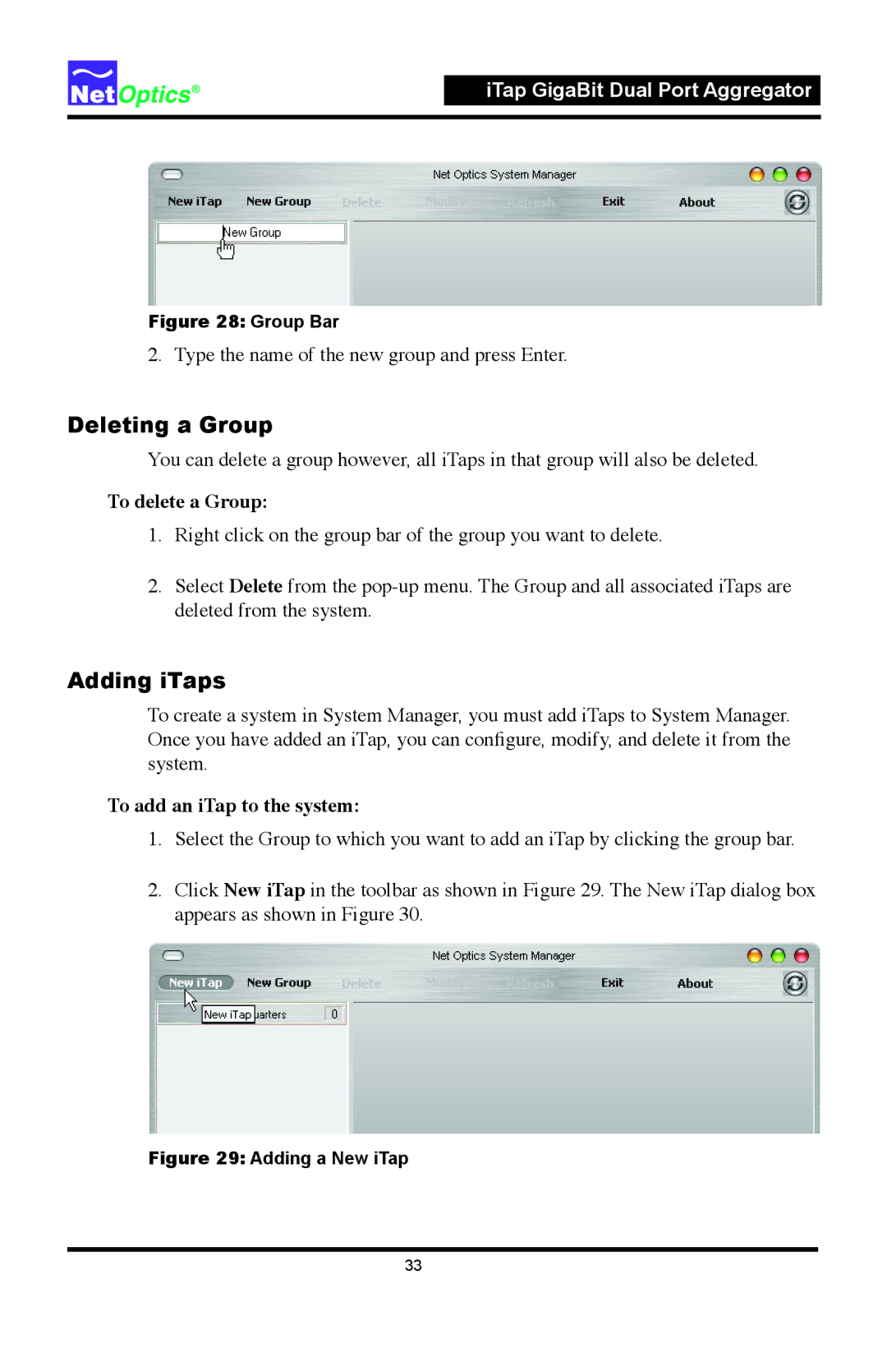 Net Optics 96547iTP, 96542iTP manual Deleting a Group, Adding iTaps, To delete a Group, To add an iTap to the system 