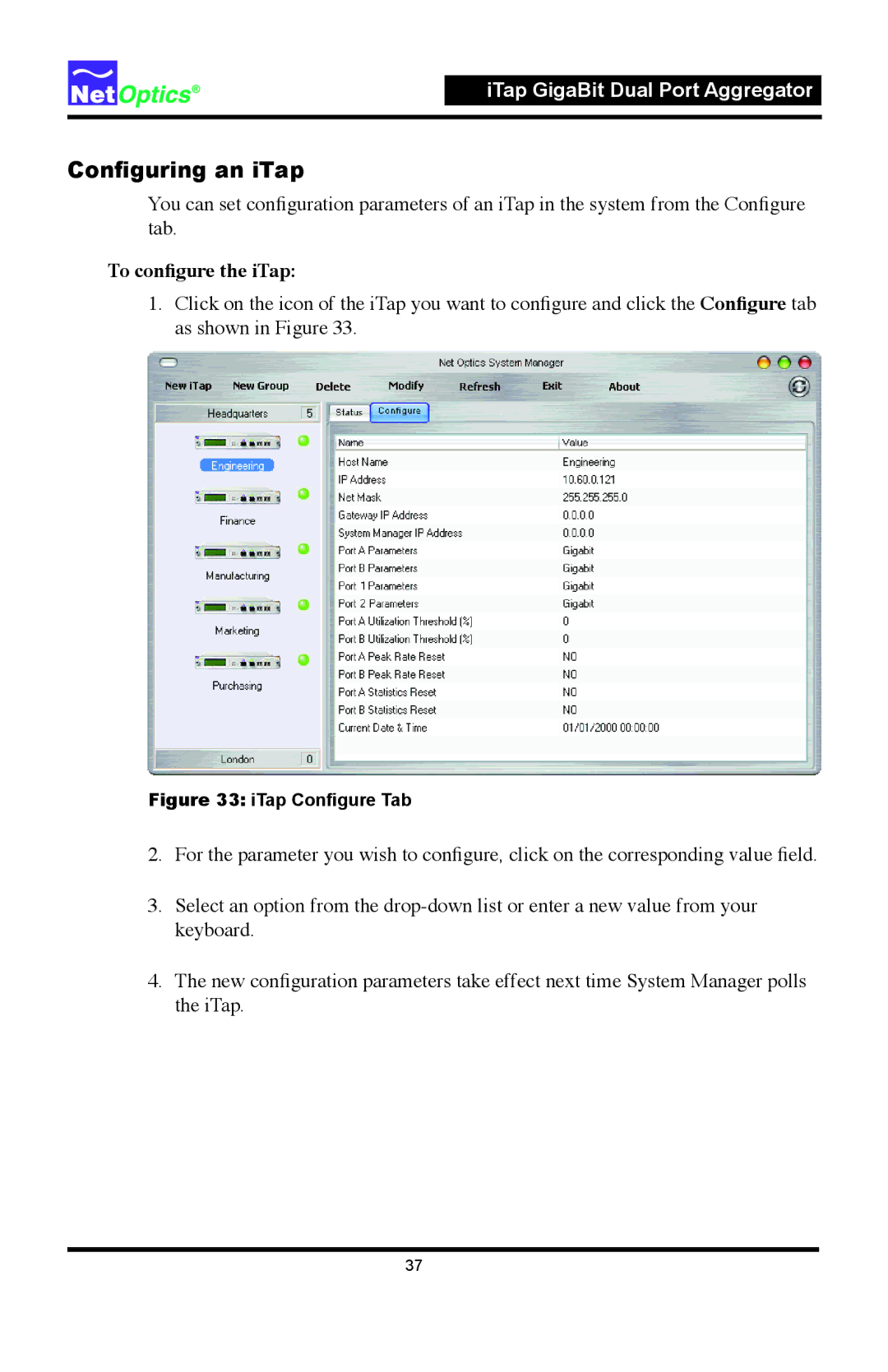 Net Optics 96547iTP, 96542iTP manual Conﬁguring an iTap, To conﬁgure the iTap 