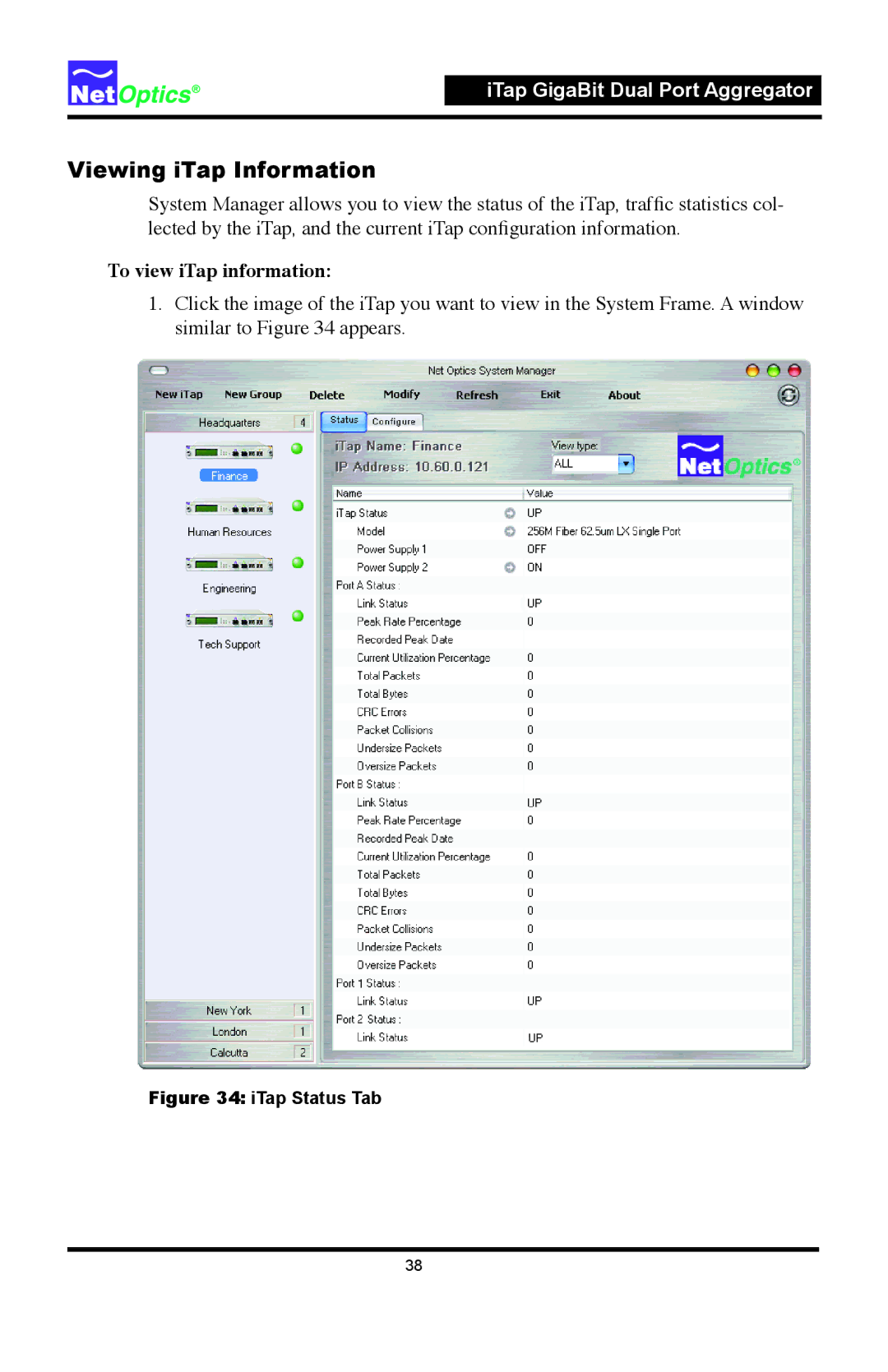 Net Optics 96542iTP, 96547iTP manual Viewing iTap Information, To view iTap information 