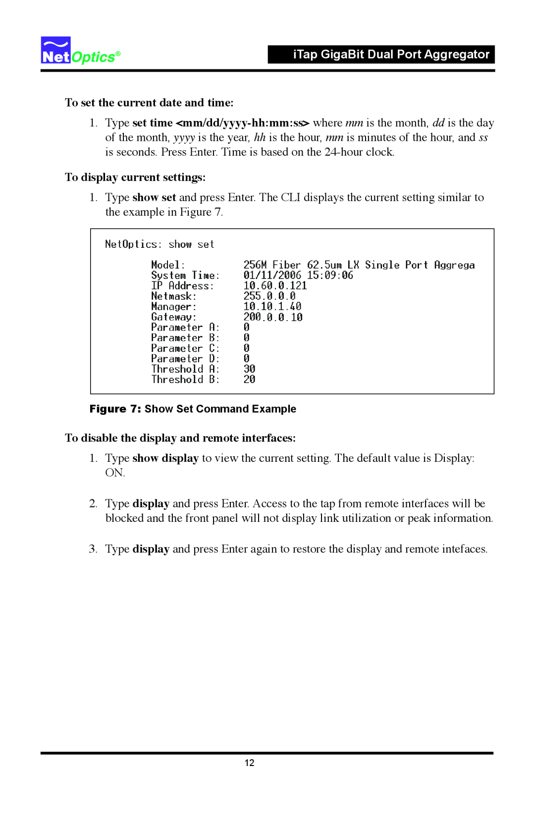 Net Optics 96542iTP manual To set the current date and time, To display current settings, iTap GigaBit Dual Port Aggregator 