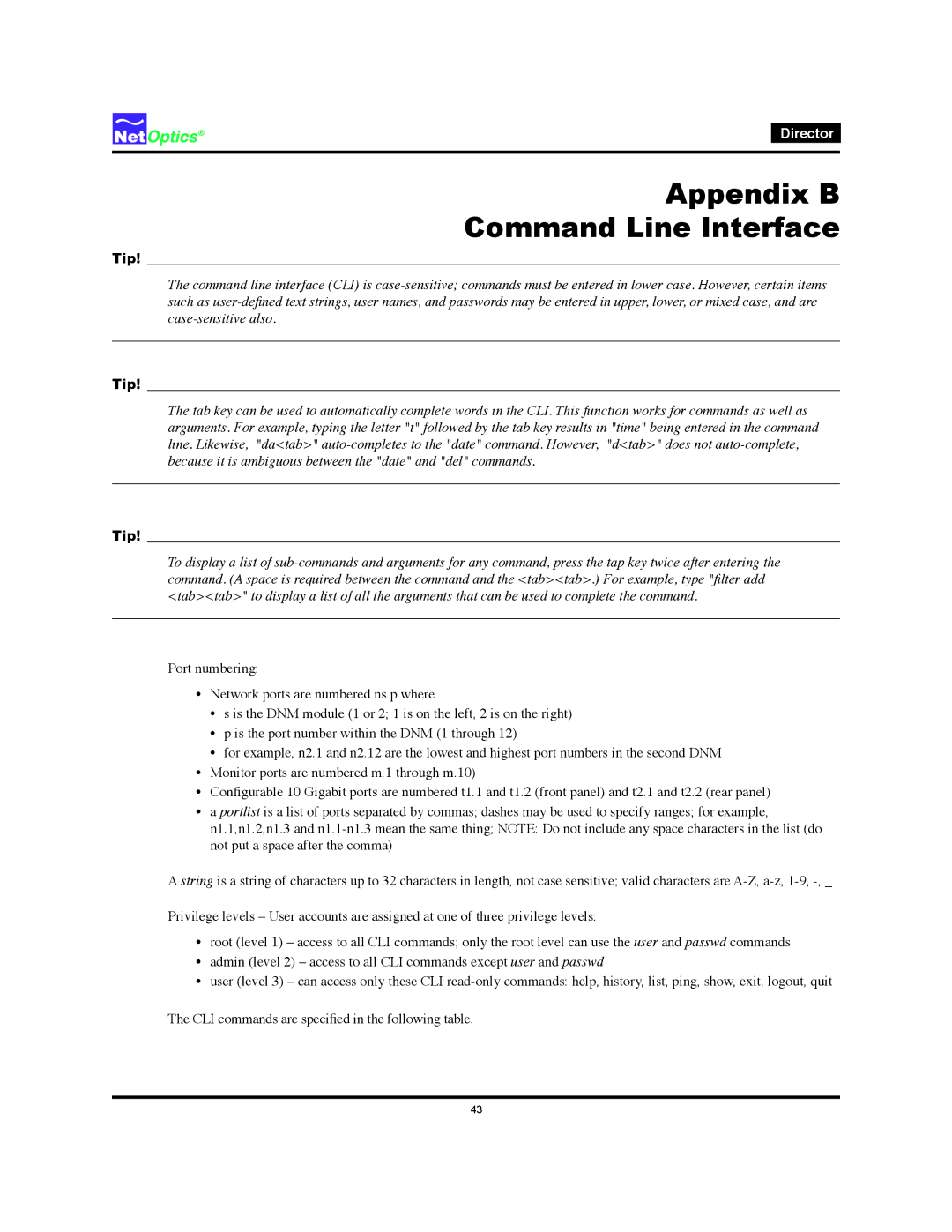 Net Optics Director manual Appendix B Command Line Interface, Tip 