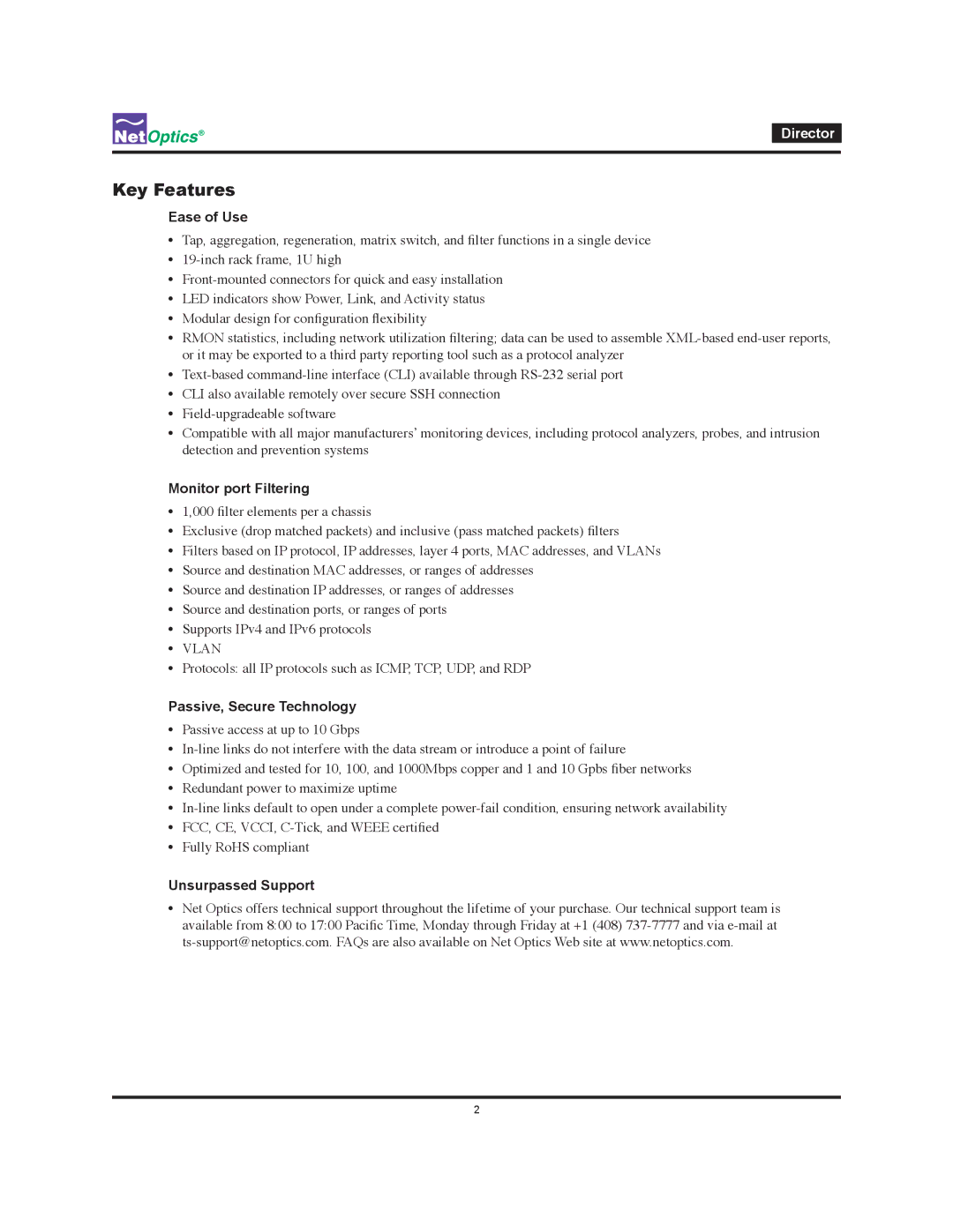 Net Optics Director Key Features, Ease of Use, Monitor port Filtering, Passive, Secure Technology, Unsurpassed Support 