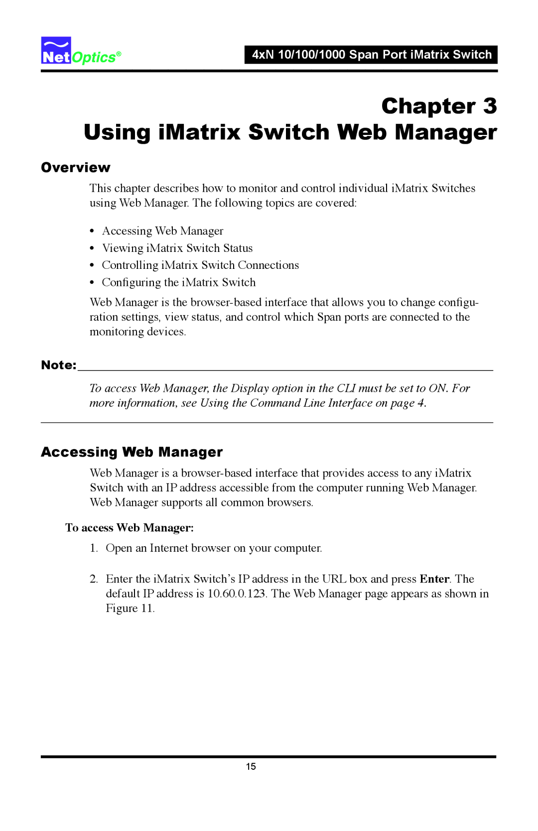 Net Optics ISW-CU3-S4x16 manual Accessing Web Manager, To access Web Manager 