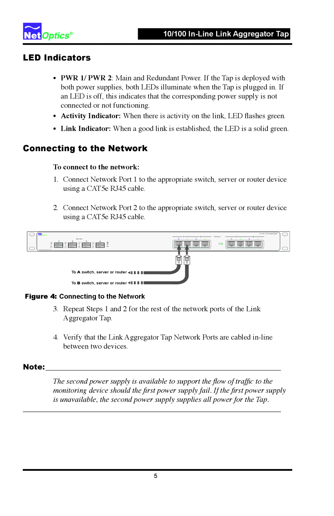 Net Optics Link Aggregator Tap 10/100 In-Line to GigaBit with SFP Monitor Ports LED Indicators, Connecting to the Network 