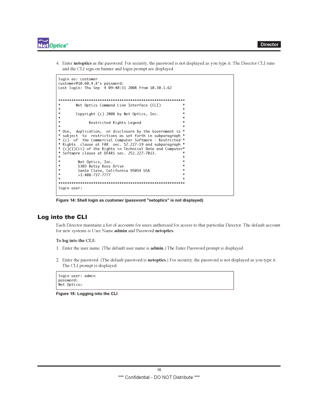 Net Optics none manual Log into the CLI, To log into the CLI 