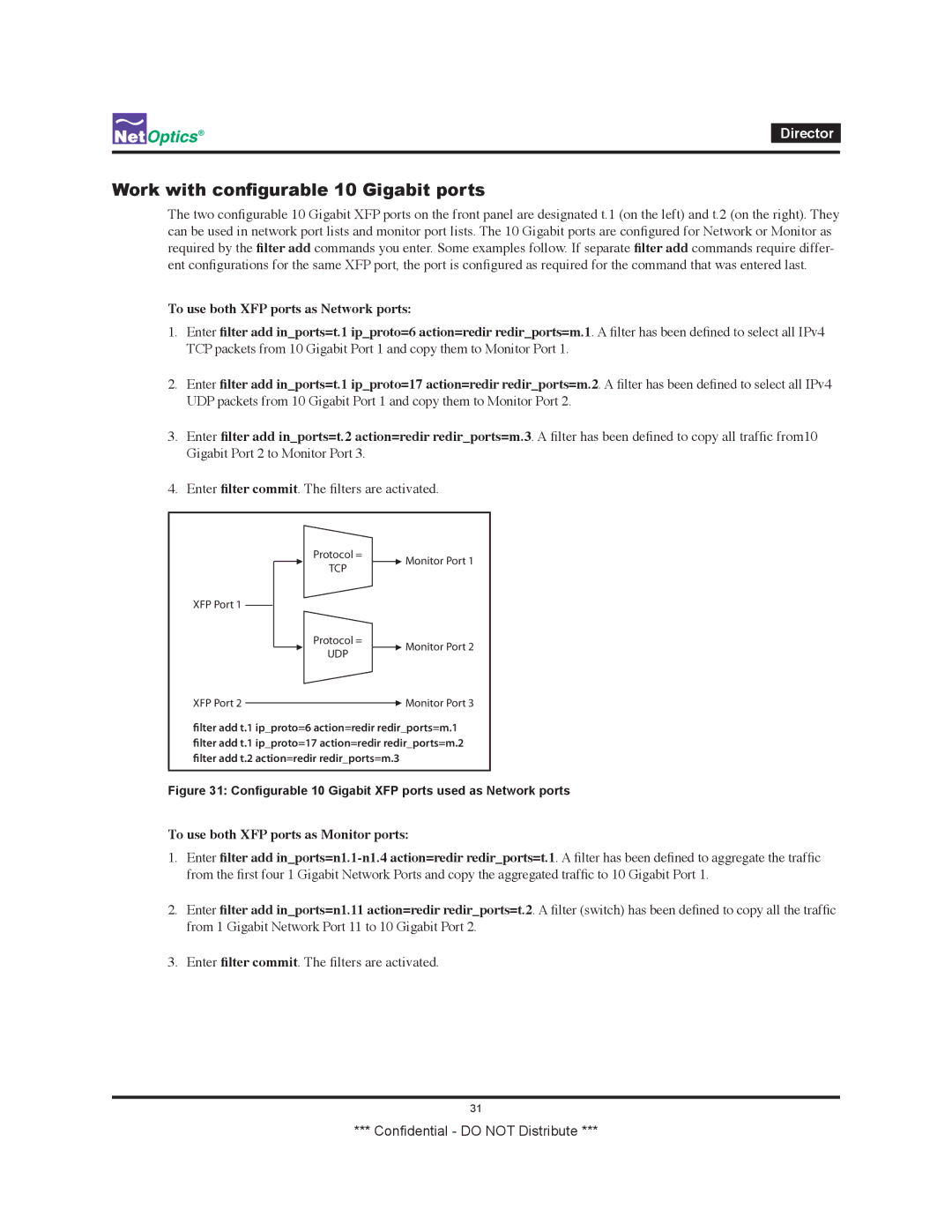 Net Optics none manual Work with configurable 10 Gigabit ports, Configurable 10 Gigabit XFP ports used as Network ports 