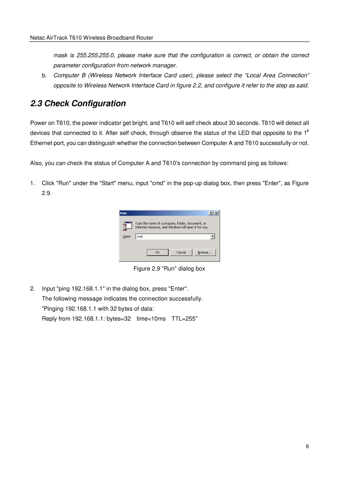 Netac Tech T610 user manual Check Configuration 