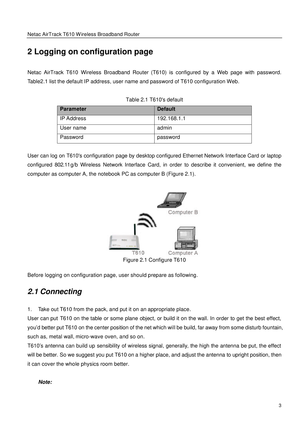 Netac Tech T610 user manual Logging on configuration, Connecting, Parameter, Default 