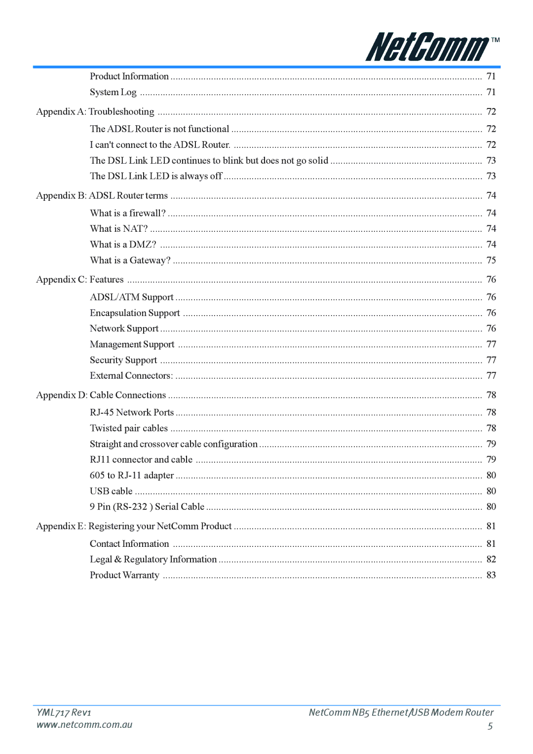 Netcom NB5 manual Product Information System Log 