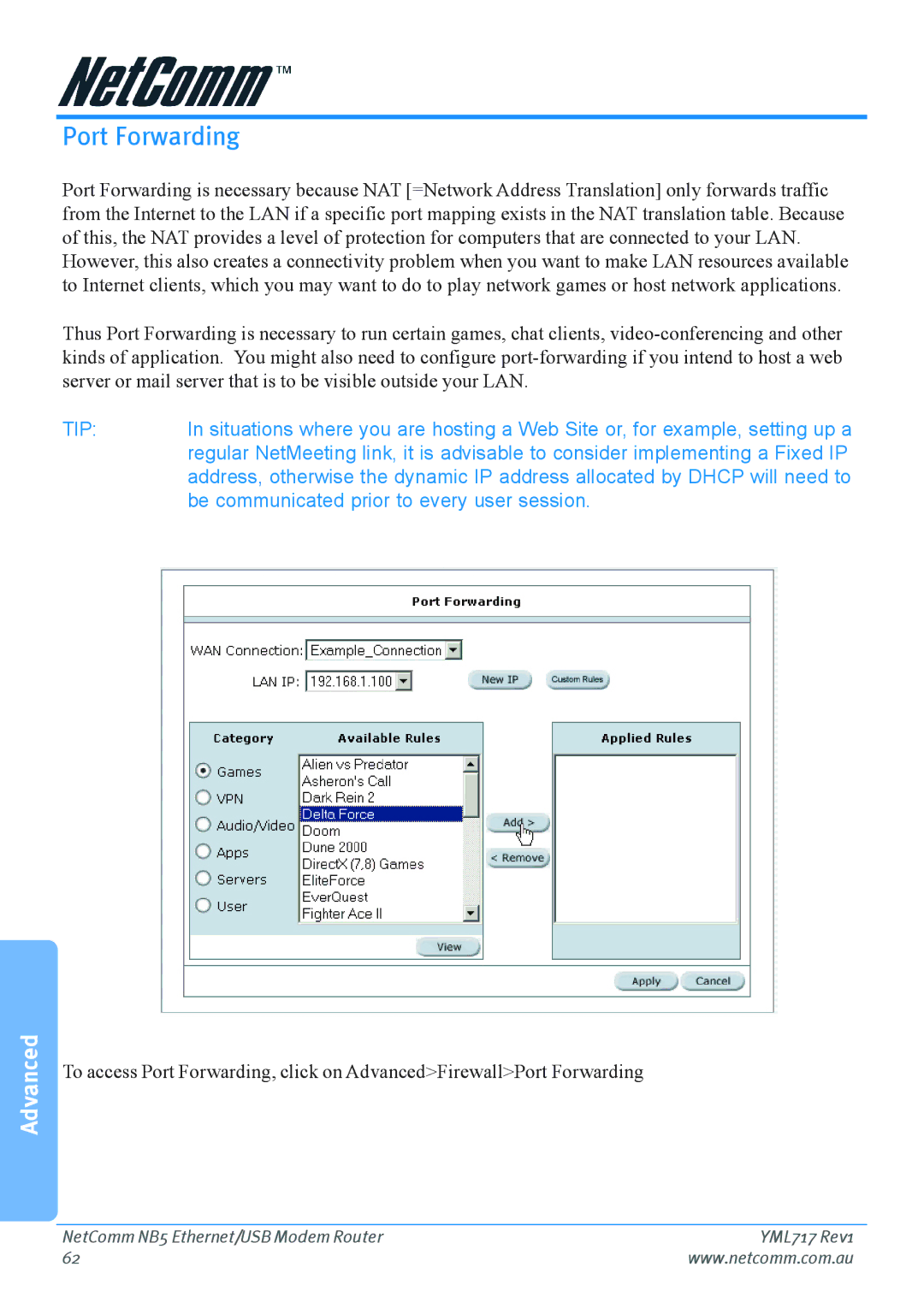 Netcom NB5 manual Port Forwarding, Be communicated prior to every user session 