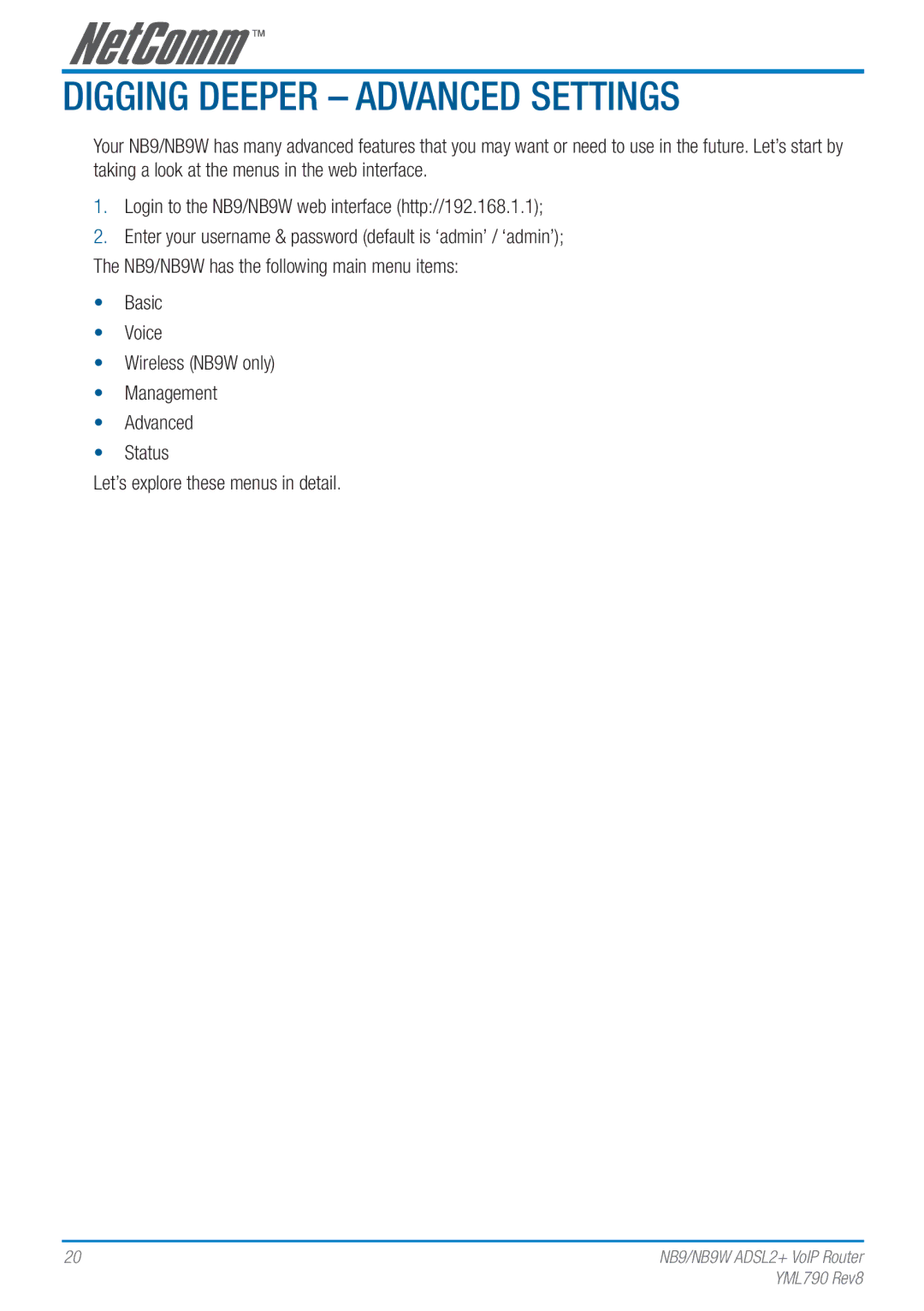 Netcom NB9W manual Digging Deeper Advanced Settings 