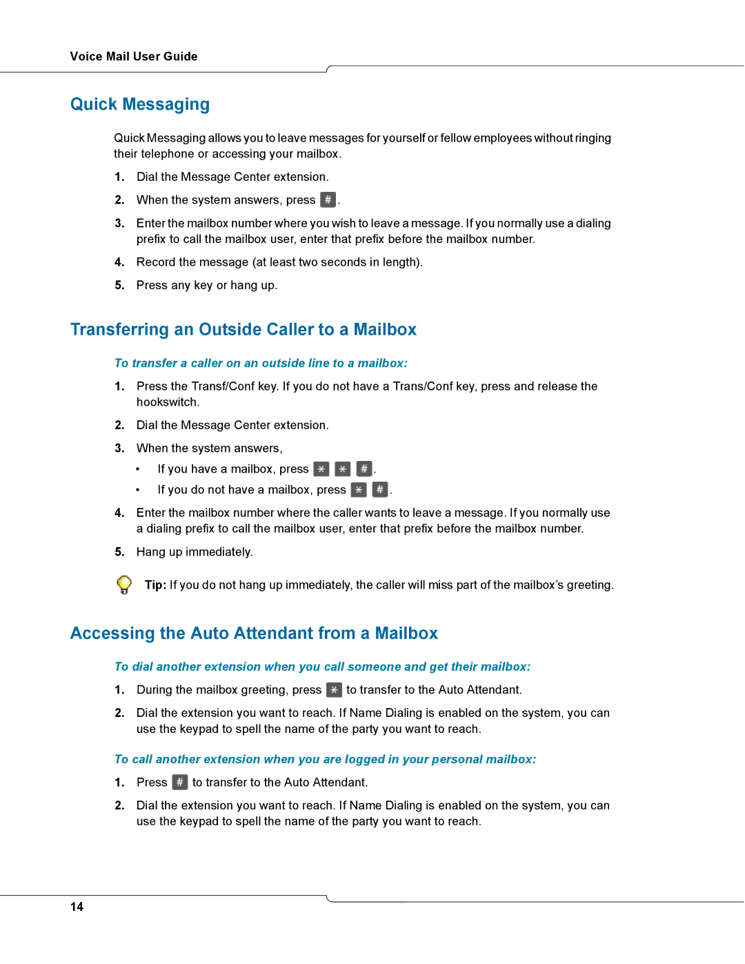 NetComm 3100 Quick Messaging, Transferring an Outside Caller to a Mailbox, Accessing the Auto Attendant from a Mailbox 