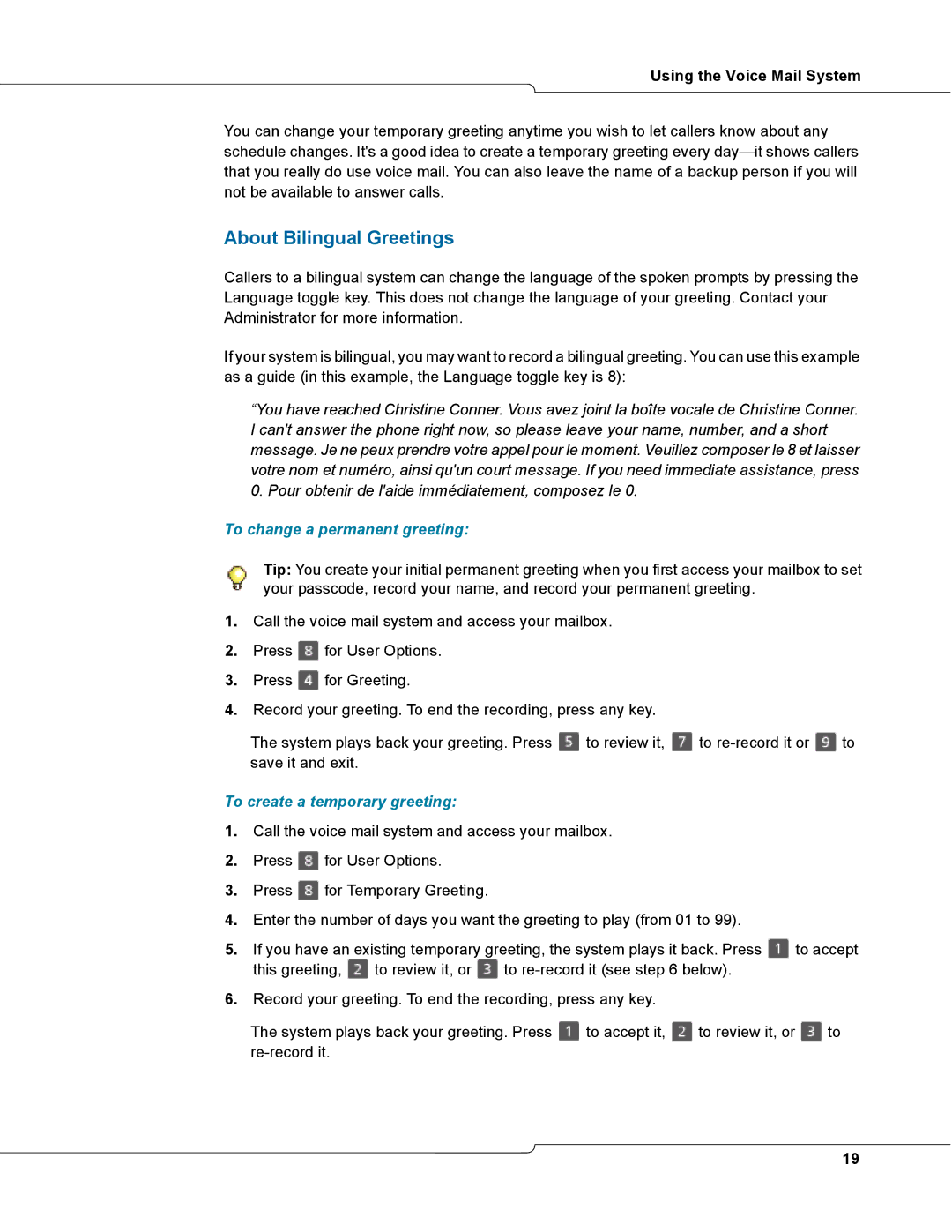 NetComm 3100 manual About Bilingual Greetings, To change a permanent greeting, To create a temporary greeting 