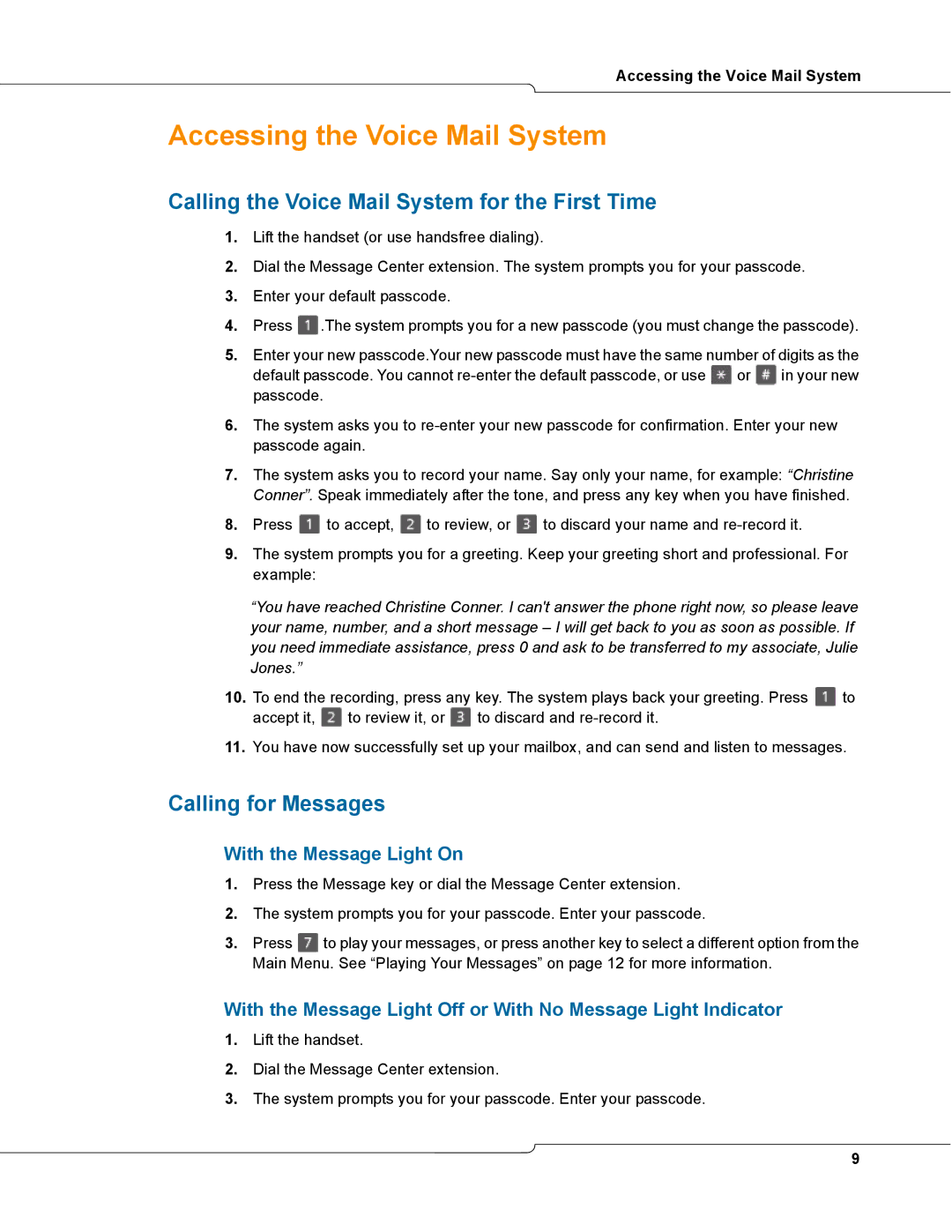 NetComm 3100 manual Accessing the Voice Mail System, Calling the Voice Mail System for the First Time, Calling for Messages 