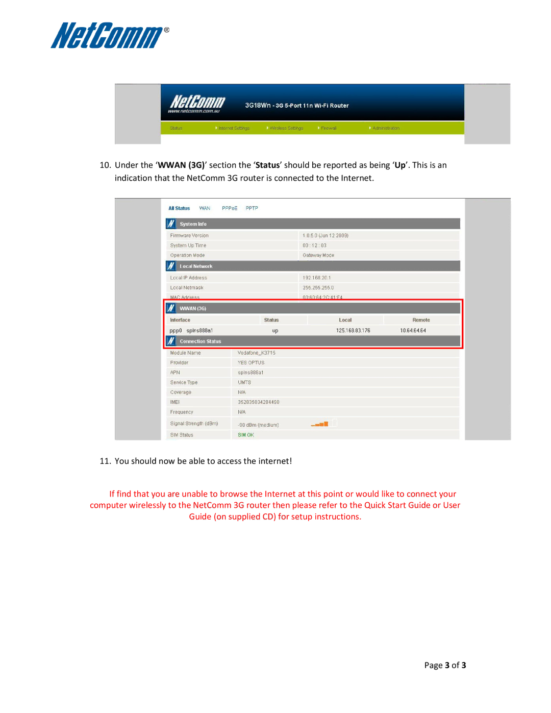 NetComm 3G17WN, 3G18WN manual Guide on supplied CD for setup instructions 