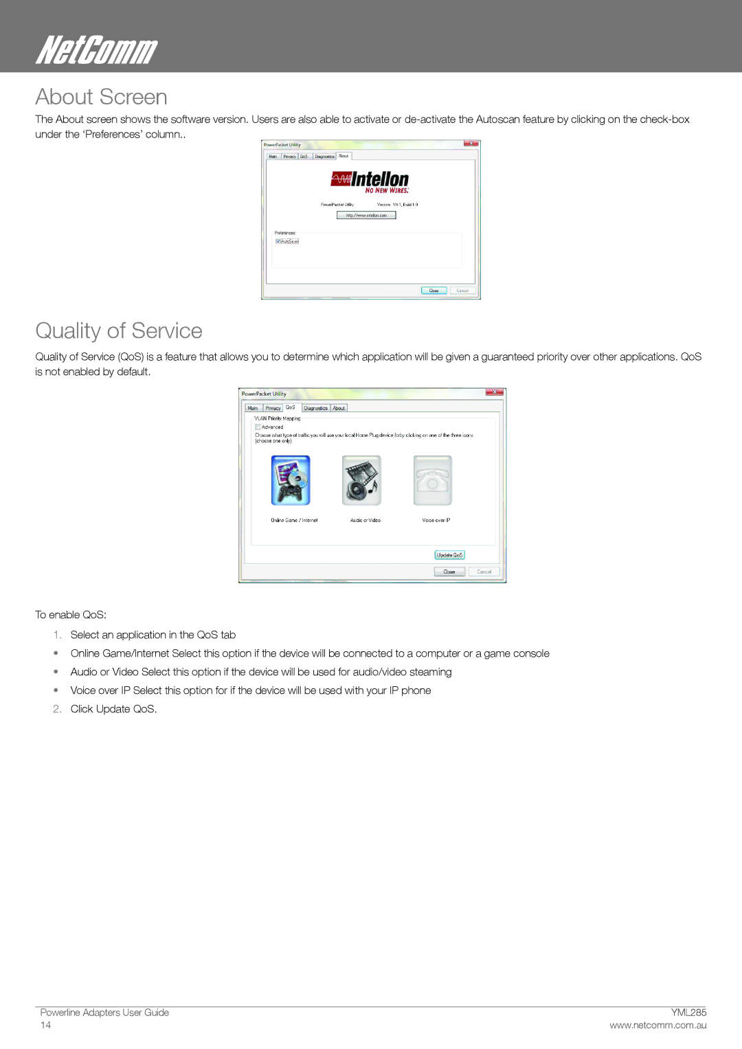 NetComm 85Mbps manual About Screen, Quality of Service 