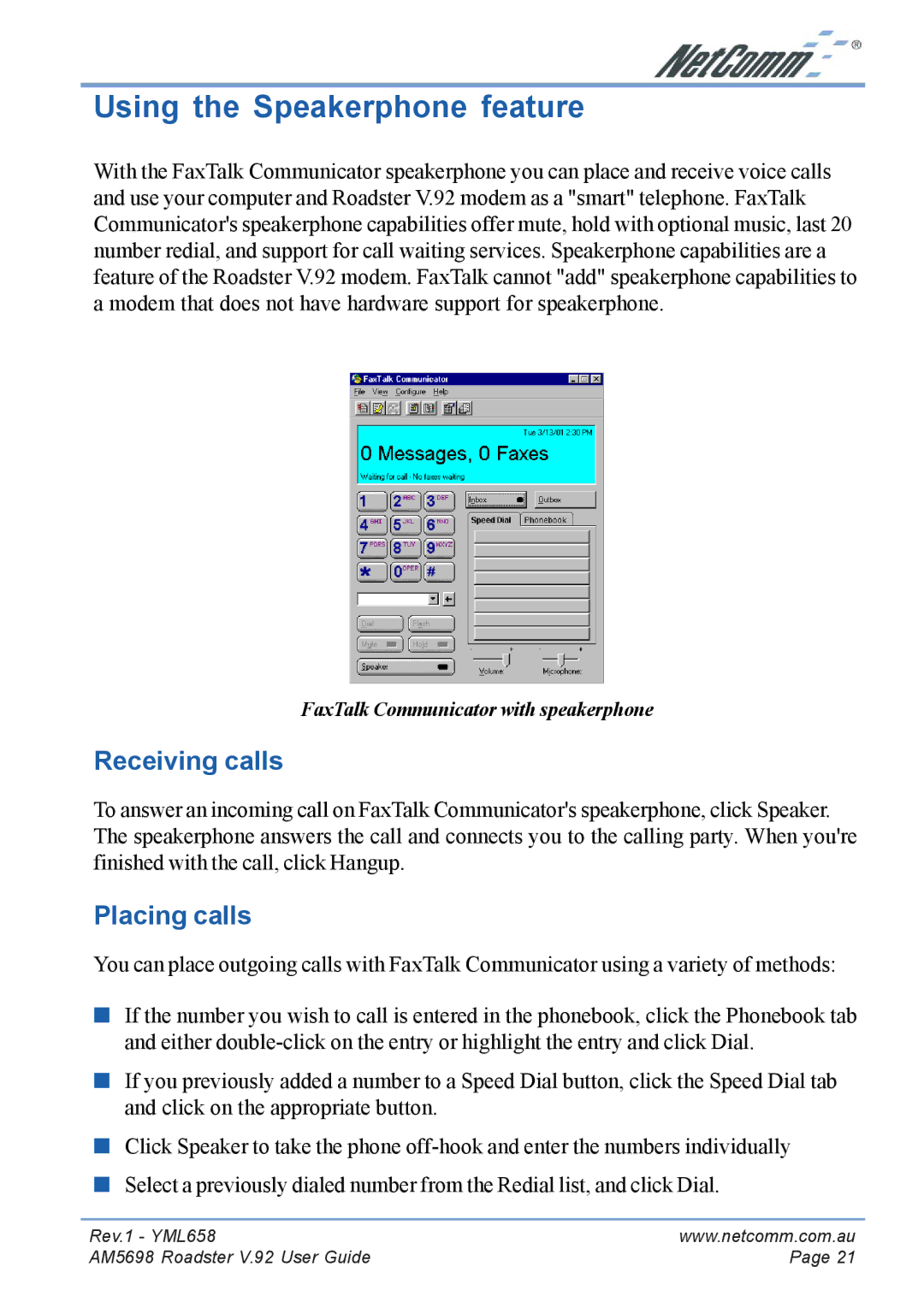 NetComm AM5698 manual Using the Speakerphone feature, Receiving calls, Placing calls 