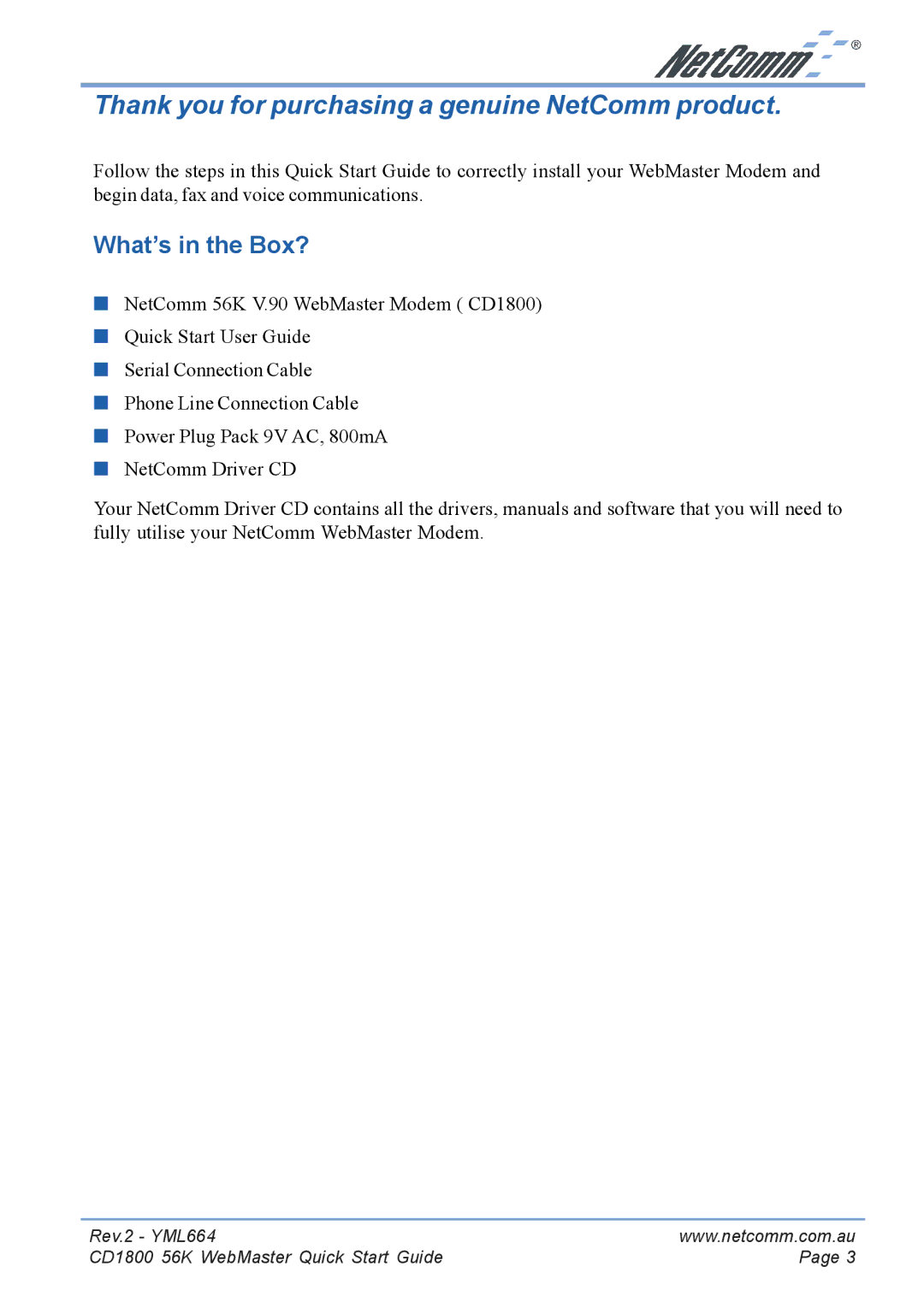 NetComm CD1800 manual Thank you for purchasing a genuine NetComm product, What’s in the Box? 