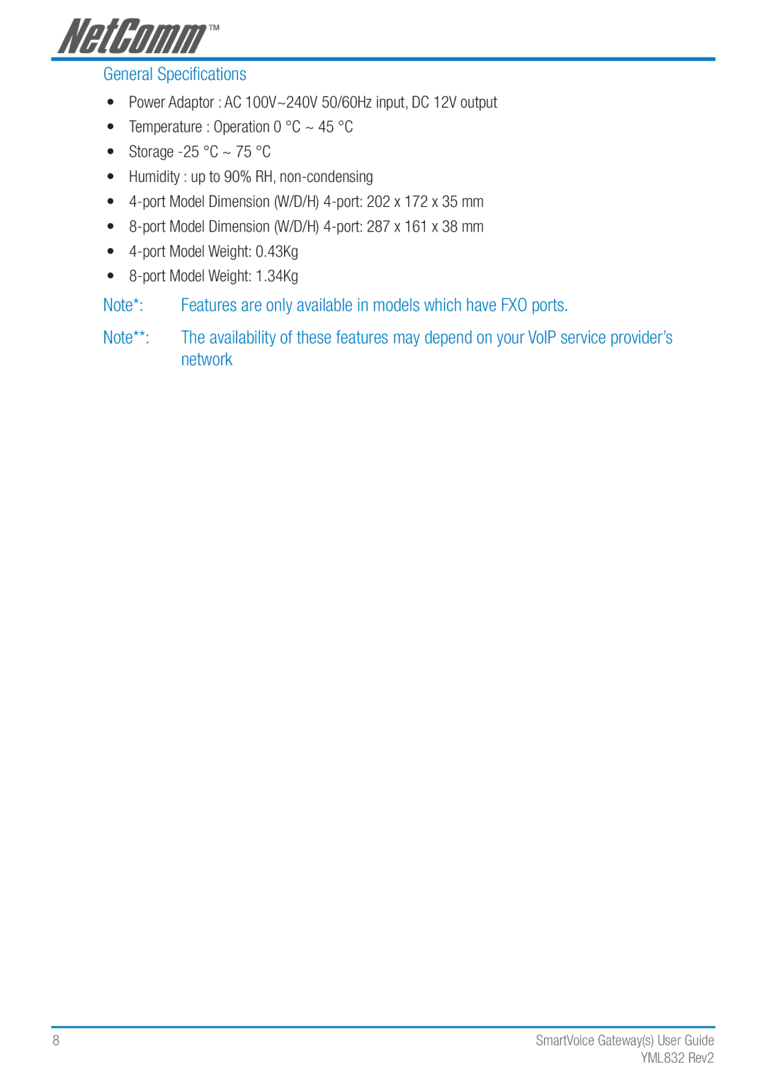 NetComm Gateway Series manual General Specifications, Features are only available in models which have FXO ports, Network 