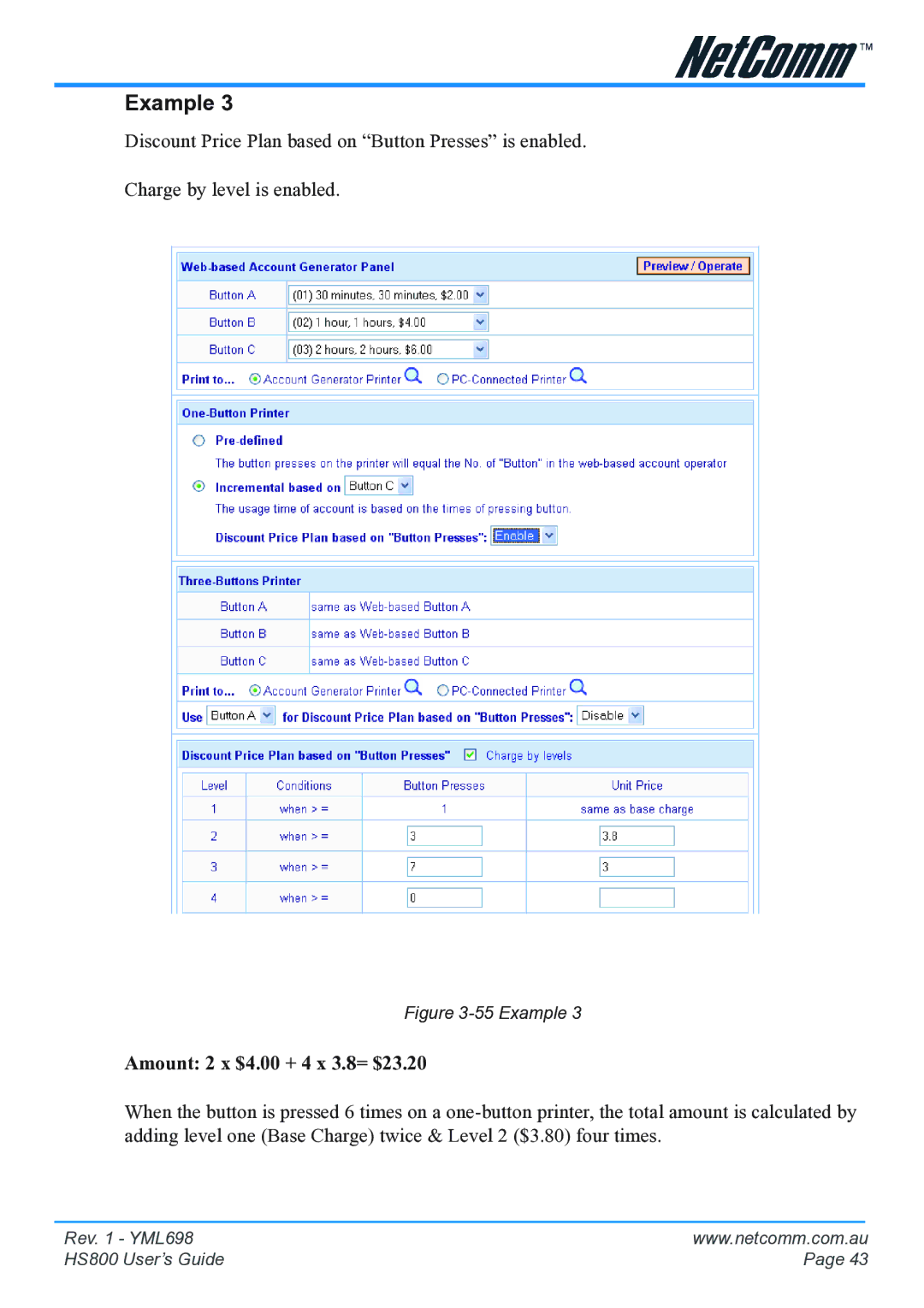 NetComm HS800 manual Amount 2 x $4.00 + 4 x 3.8= $23.20 