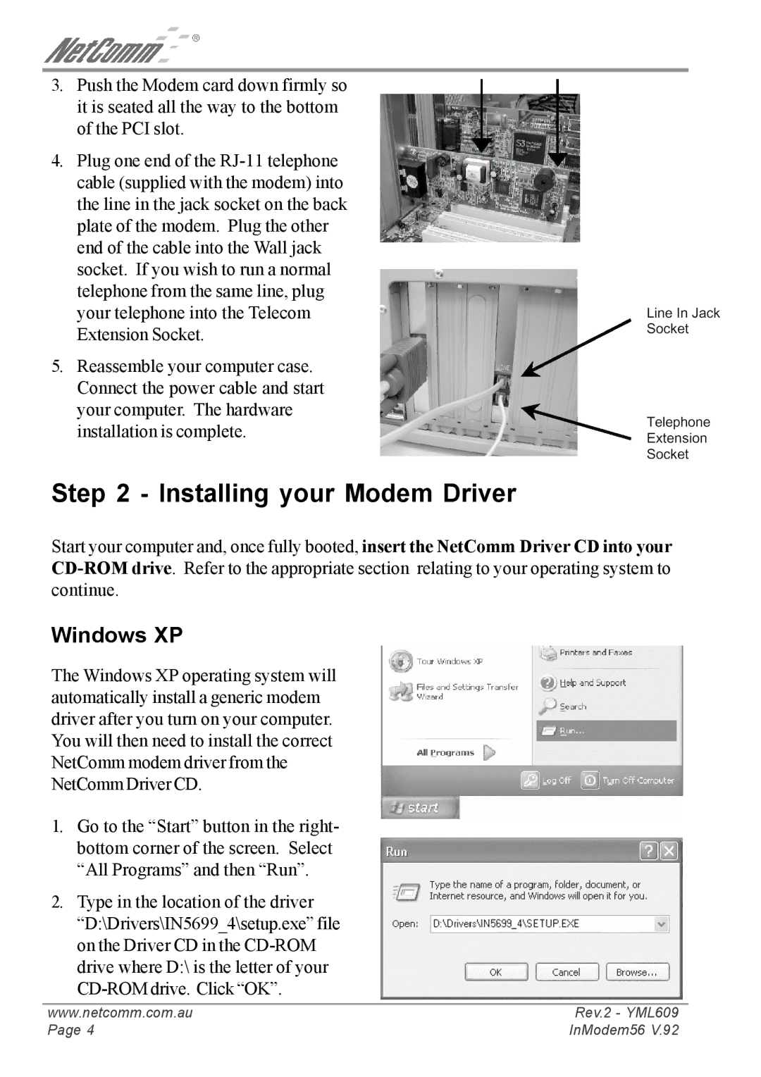 NetComm IN5699 manual Installing your Modem Driver, Windows XP 