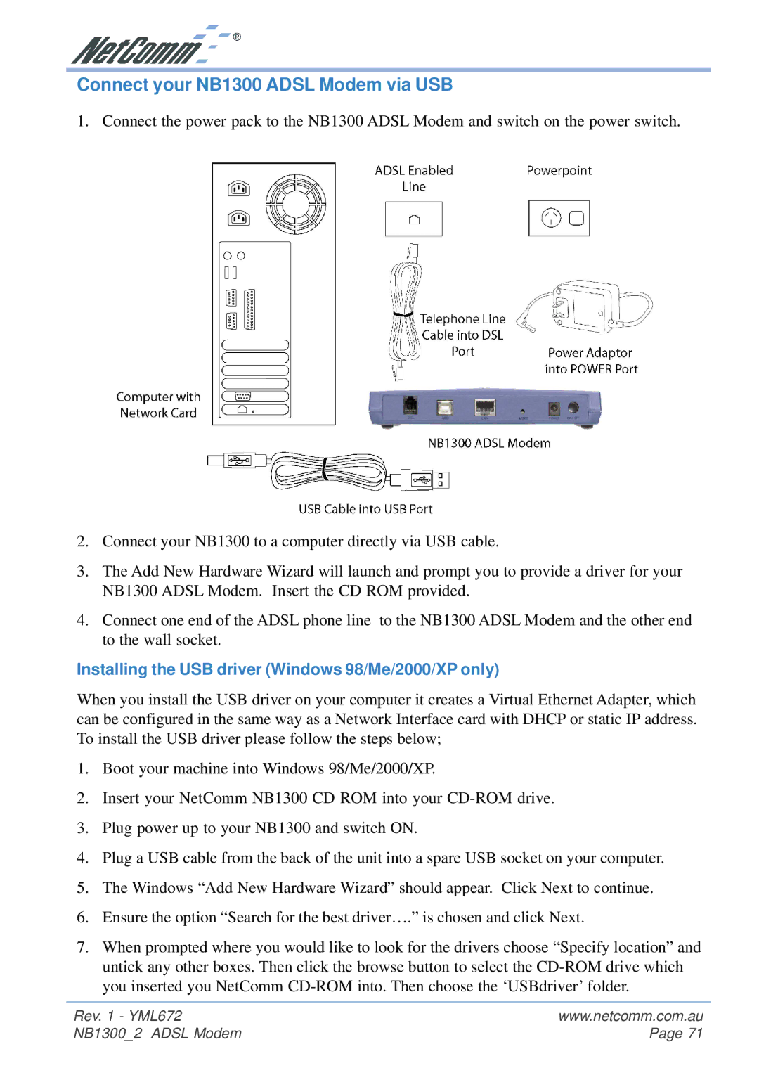 NetComm NB1300 Plus 4W manual Connect your NB1300 Adsl Modem via USB, Installing the USB driver Windows 98/Me/2000/XP only 