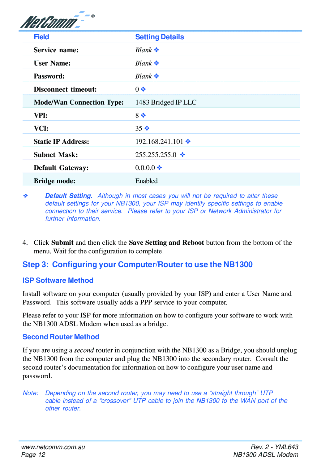 NetComm manual Configuring your Computer/Router to use the NB1300, ISP Software Method 