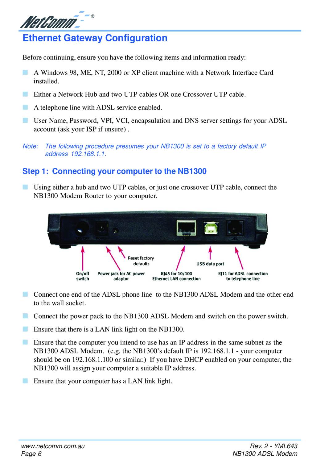 NetComm manual Ethernet Gateway Configuration, Connecting your computer to the NB1300 