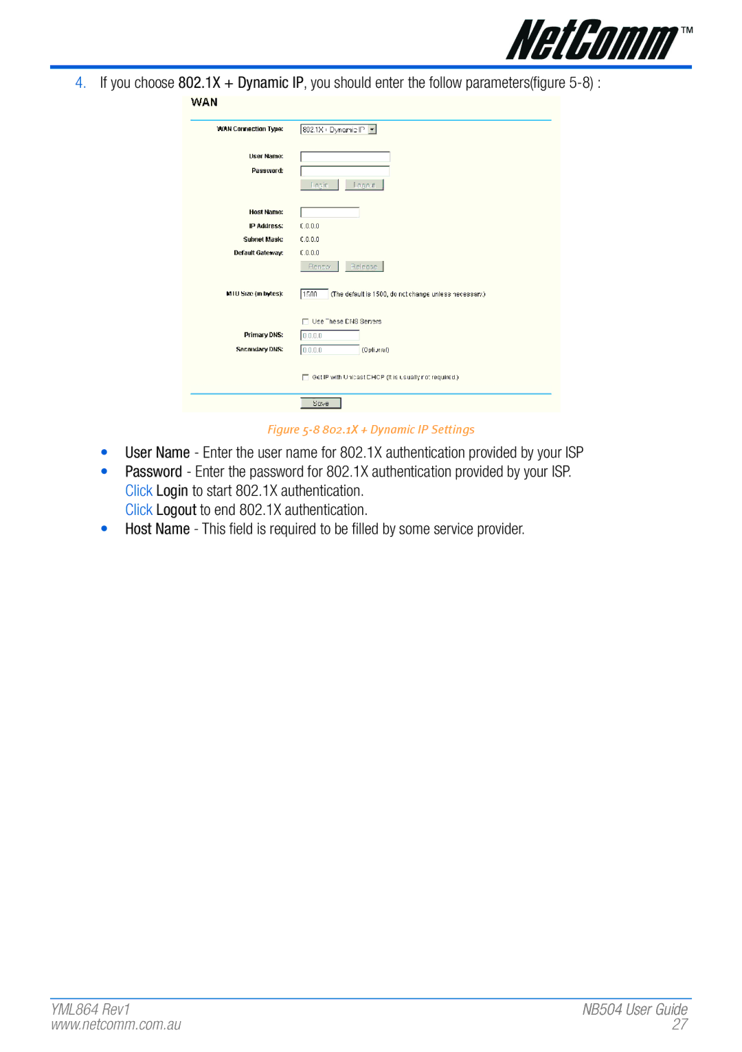 NetComm NB504 manual 802.1X + Dynamic IP Settings 