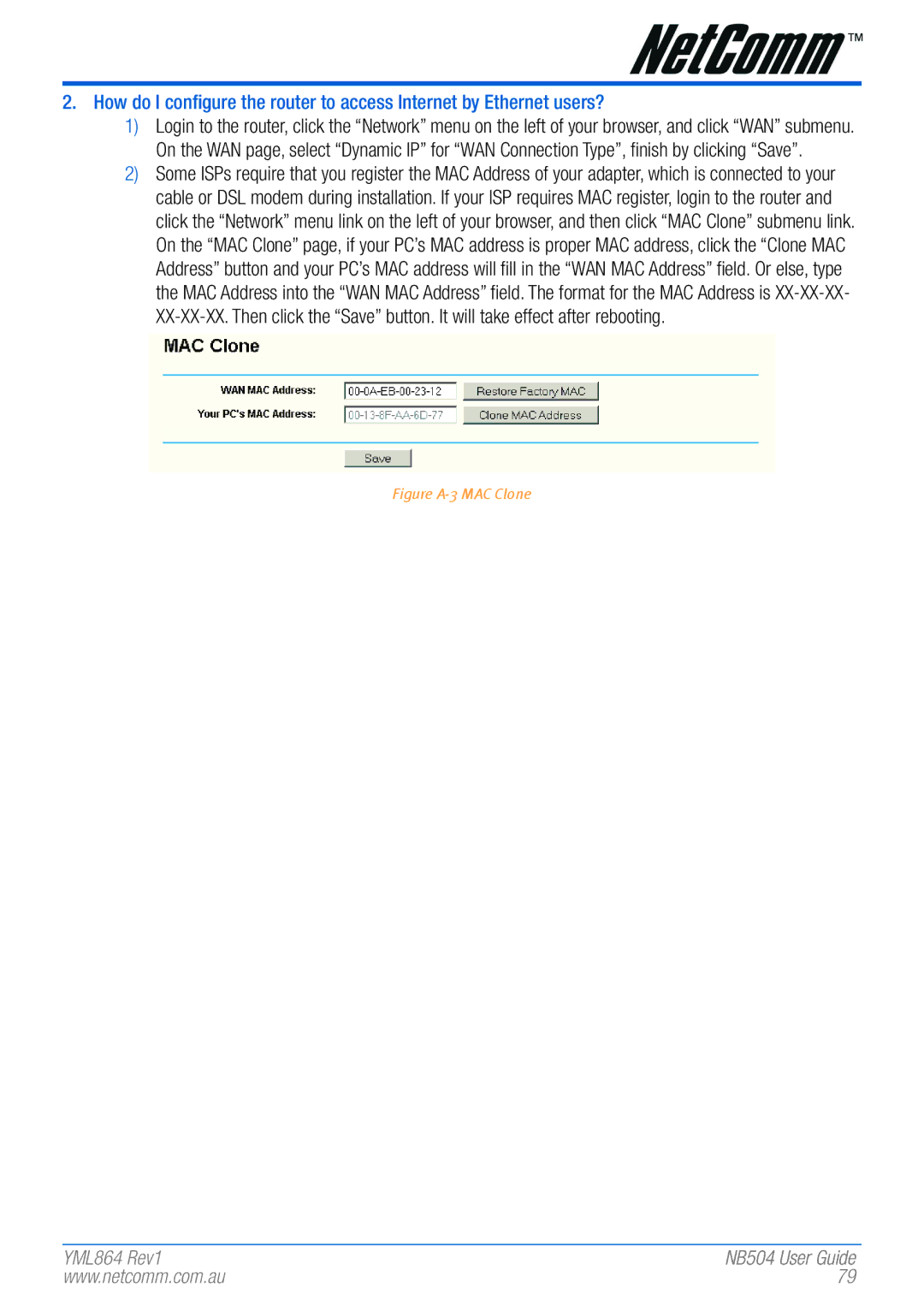 NetComm NB504 manual Figure A-3 MAC Clone 