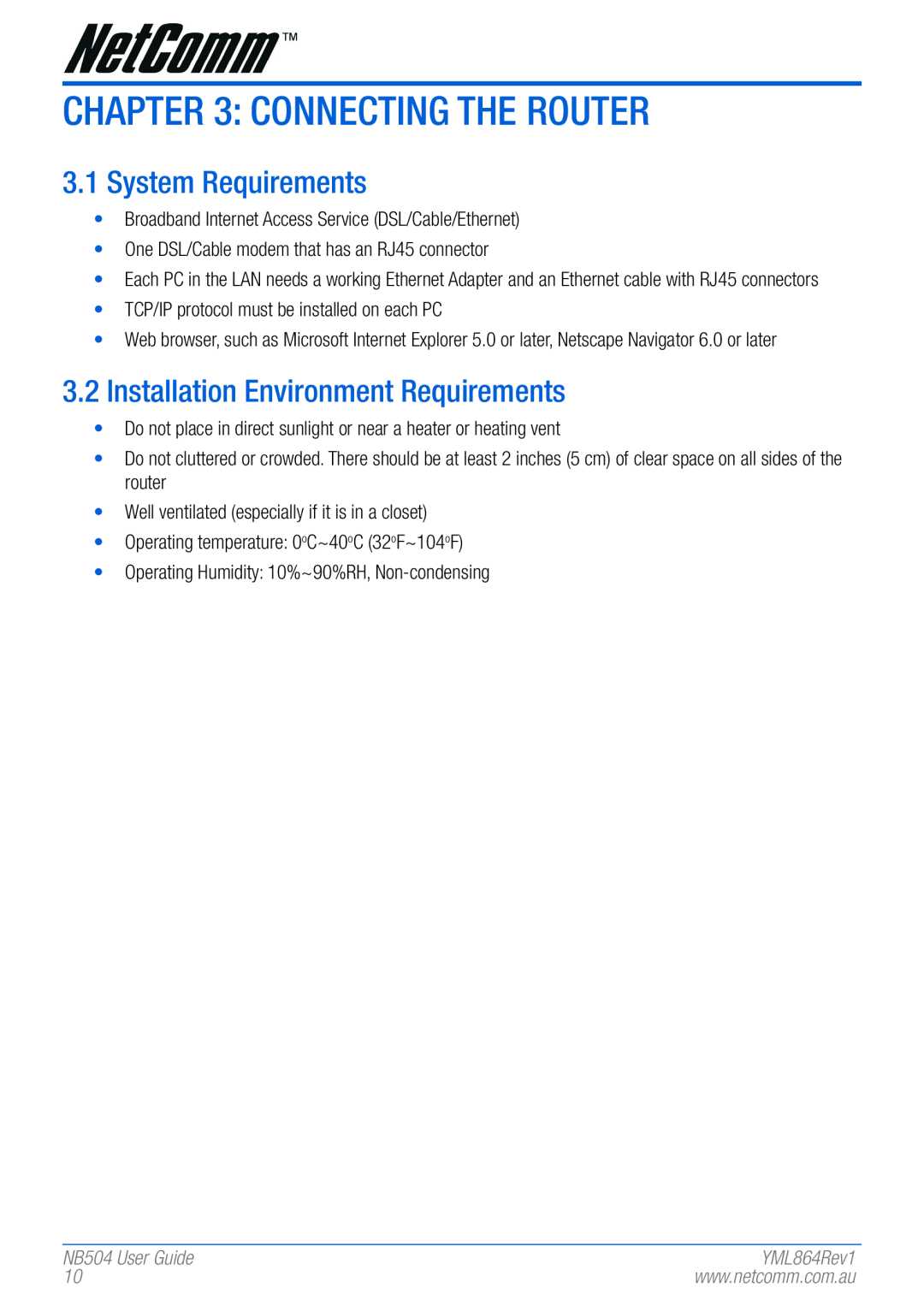 NetComm manual Connecting the Router, System Requirements, Installation Environment Requirements, NB504 User Guide 