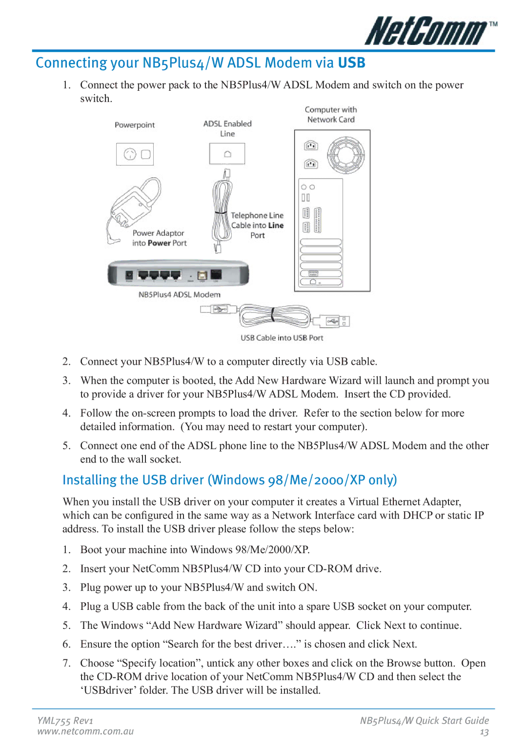 NetComm manual Connecting your NB5Plus4/W Adsl Modem via USB, Installing the USB driver Windows 98/Me/2000/XP only 