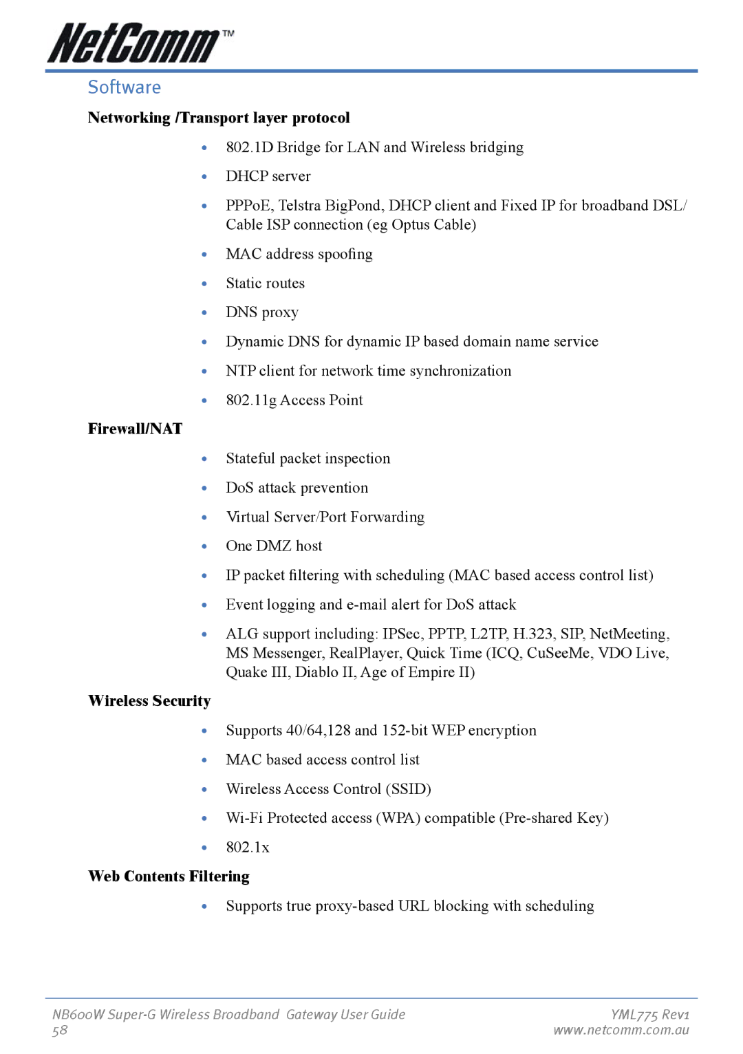 NetComm NB600W Software, Networking /Transport layer protocol, Firewall/NAT, Wireless Security, Web Contents Filtering 