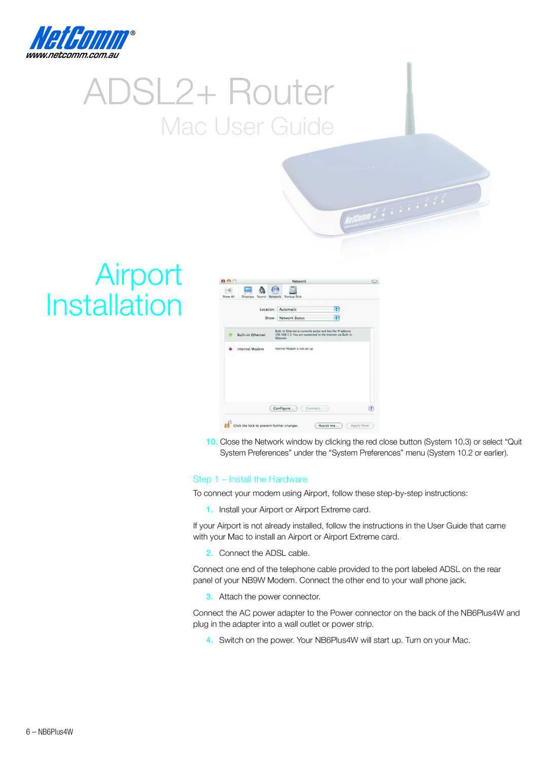 NetComm NB6PLUS4W quick start Airport Installation, Install the Hardware 