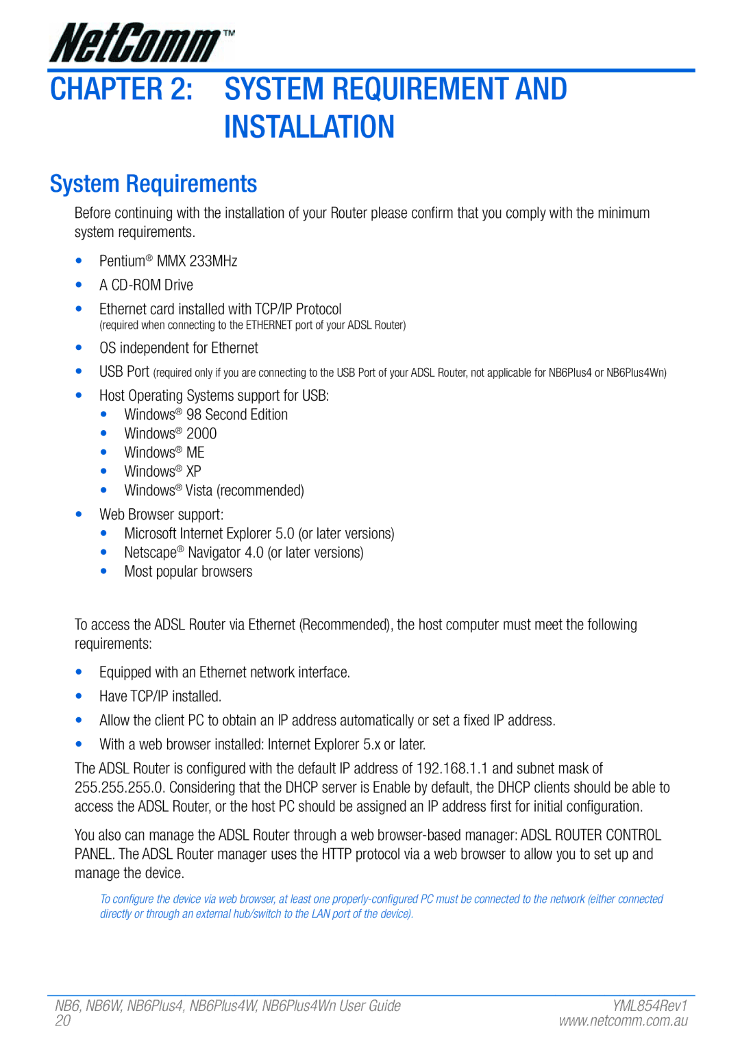 NetComm NB6, NB6W, NB6PLUS4, NB6PLUS4W, NB6PLUS4WN manual System Requirements, OS independent for Ethernet 