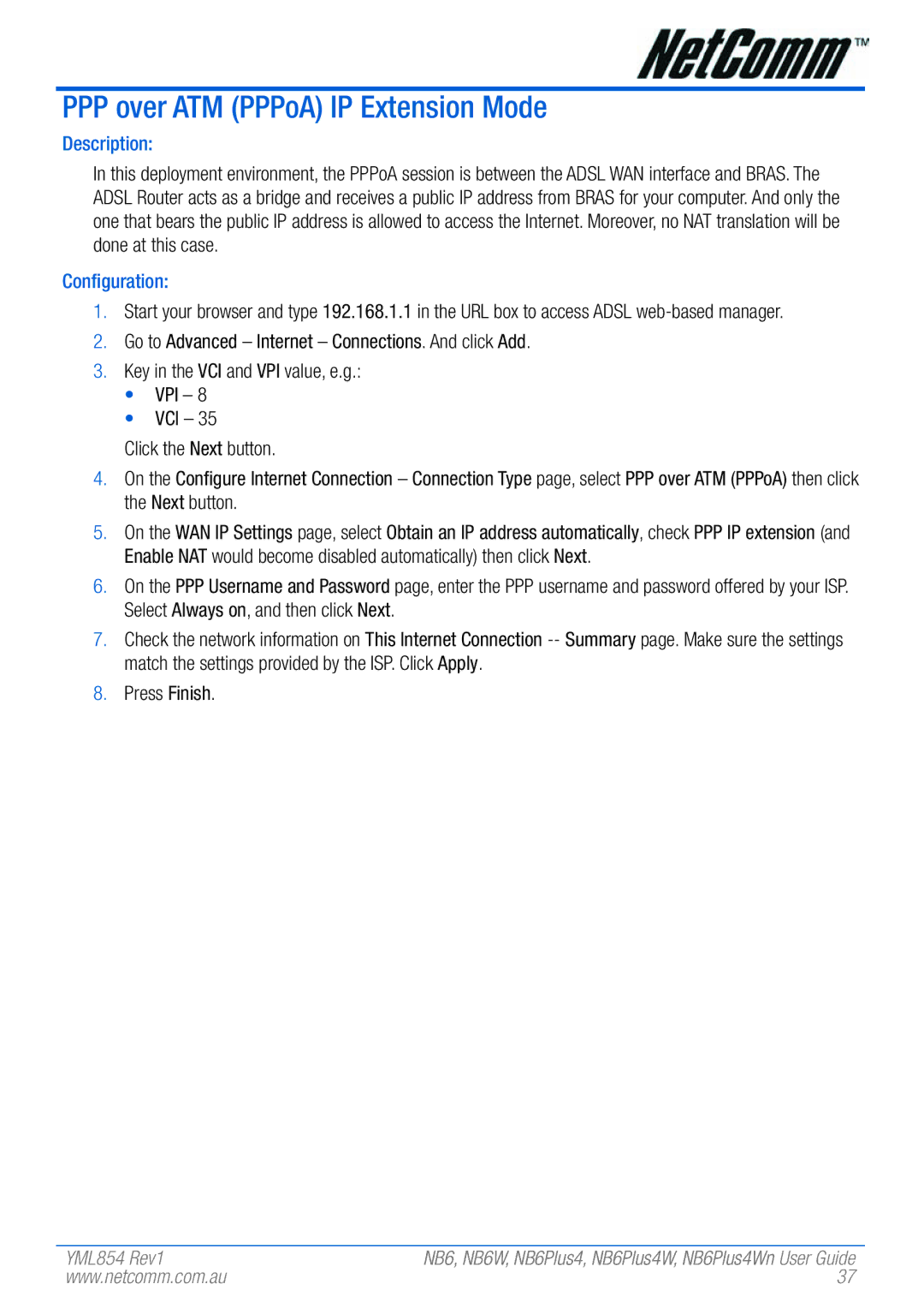 NetComm NB6PLUS4WN, NB6, NB6W, NB6PLUS4, NB6PLUS4W manual PPP over ATM PPPoA IP Extension Mode 