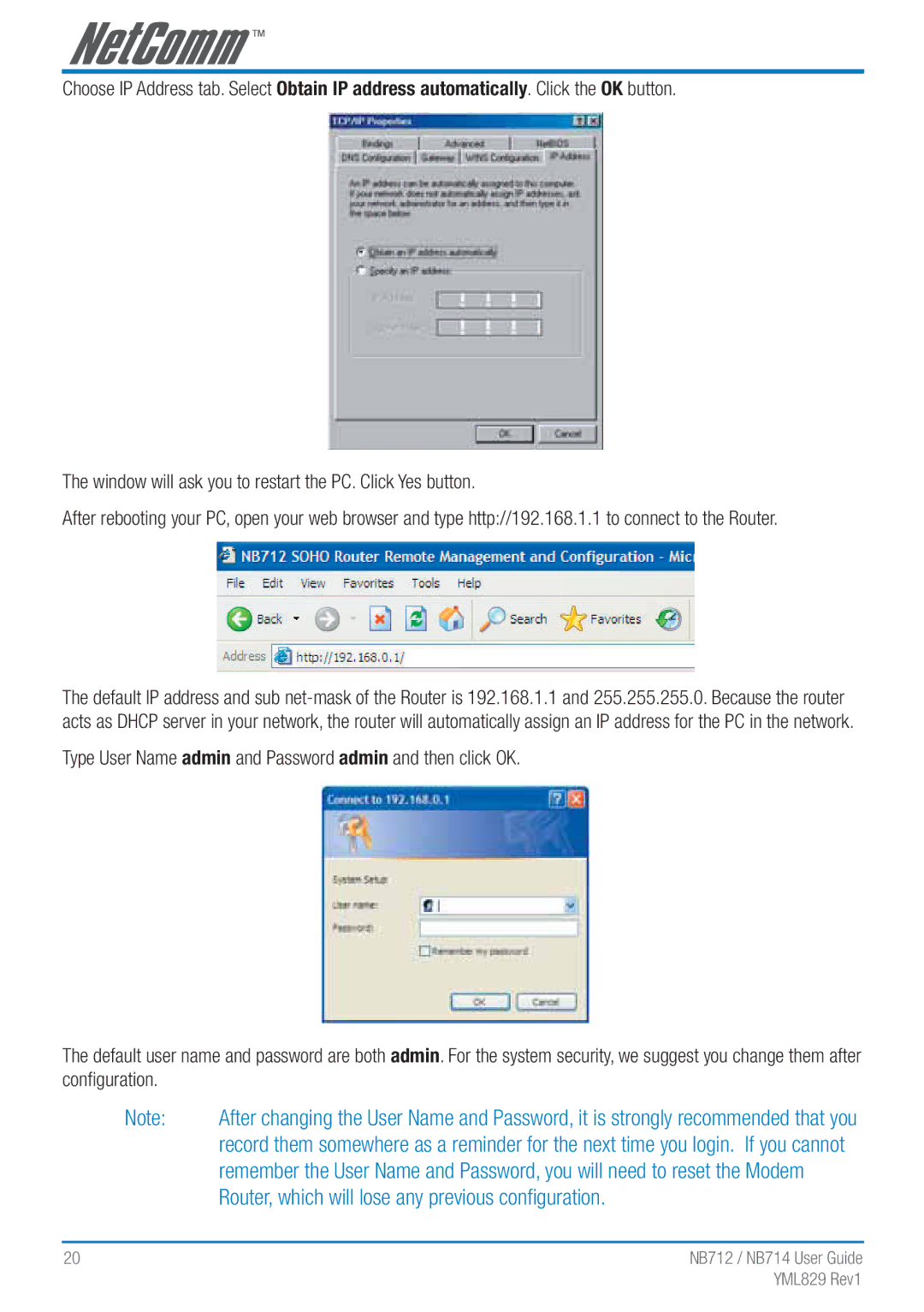 NetComm NB712 manual Router, which will lose any previous conﬁguration 