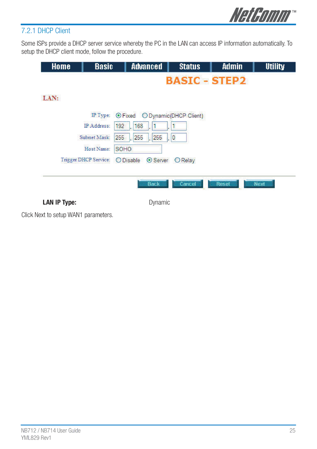 NetComm NB712 manual Dhcp Client, LAN IP Type, Click Next to setup WAN1 parameters 