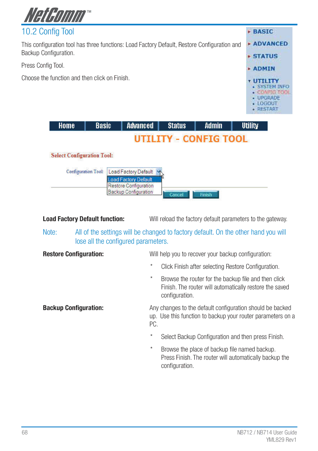 NetComm NB712 manual 10.2 Conﬁg Tool, Lose all the conﬁgured parameters, Restore Conﬁguration, Backup Conﬁguration 